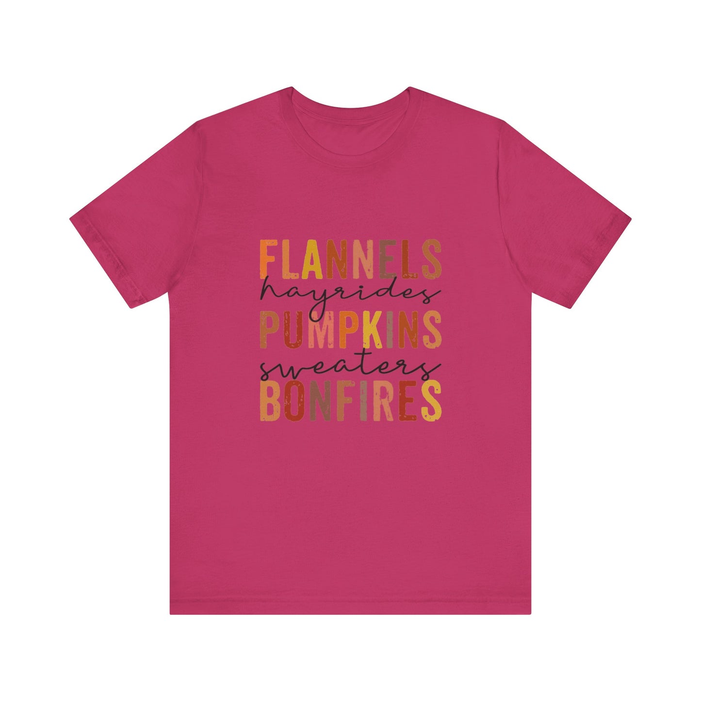 Flannels, Hayrides, Pumpkins, Sweaters, Bonfires Jersey Short Sleeve Tee