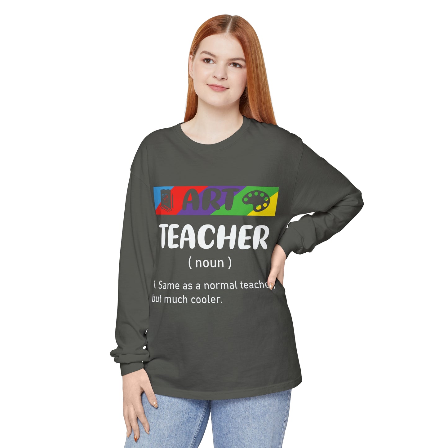 Art Teacher Long Sleeve T-Shirt