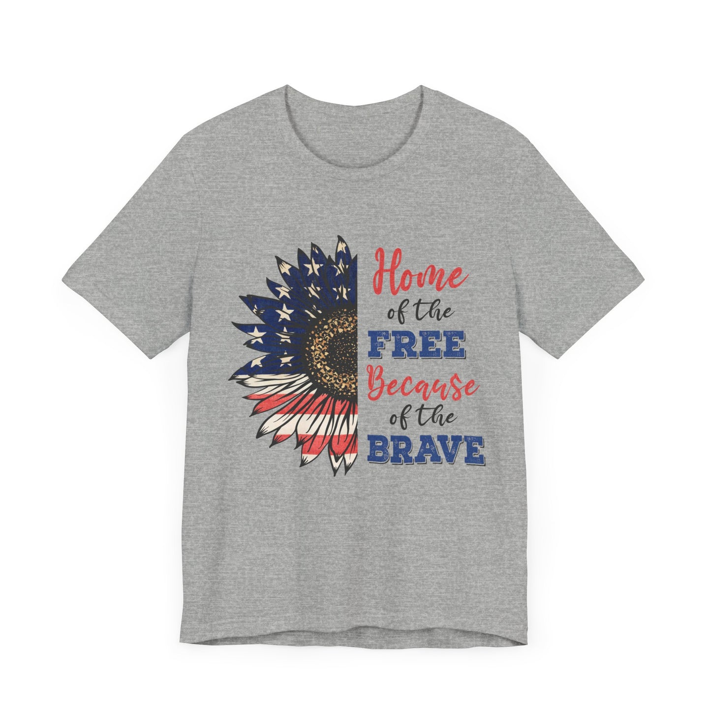 Home of the Free because of the Brave Jersey Short Sleeve Tee