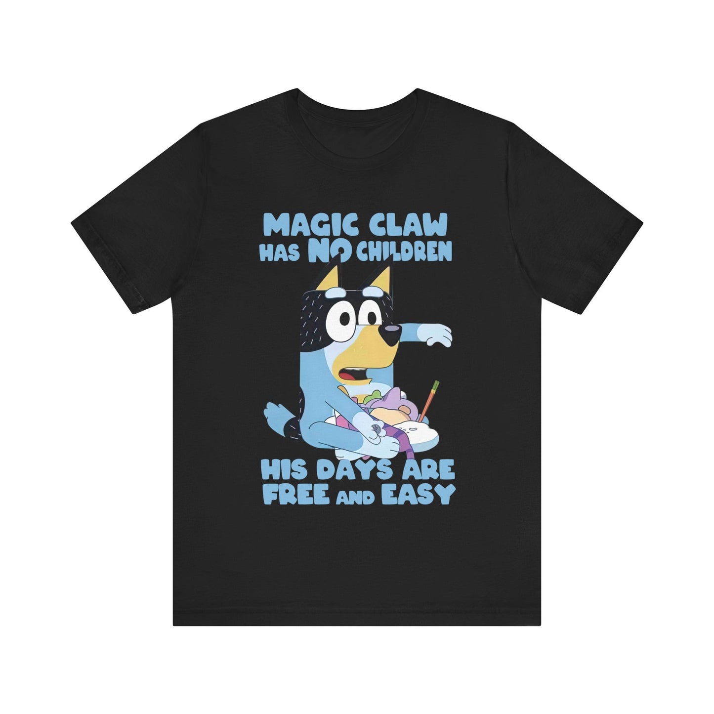 Magic claw has no children Short Sleeve Tee