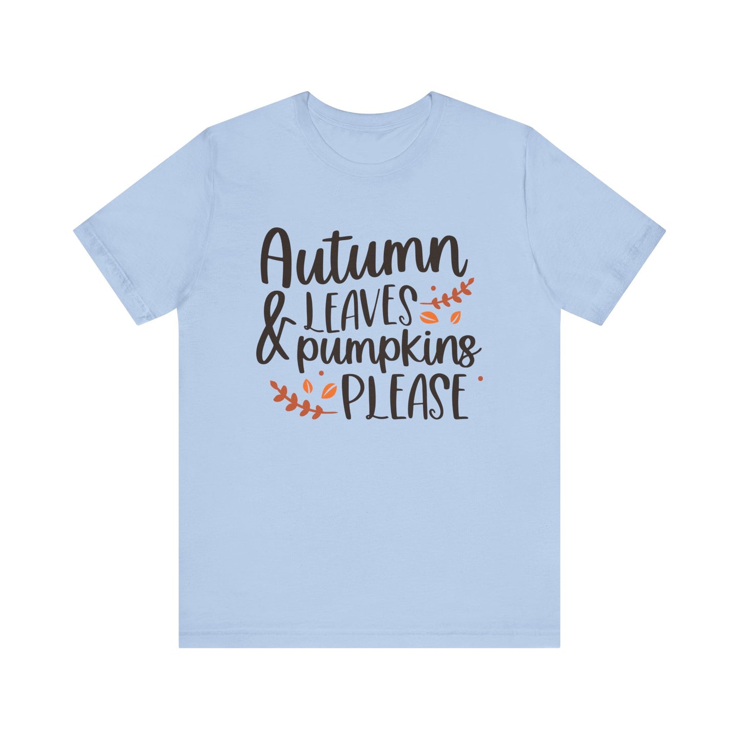Autumn Leaves & Pumpkins Please Jersey Short Sleeve Tee