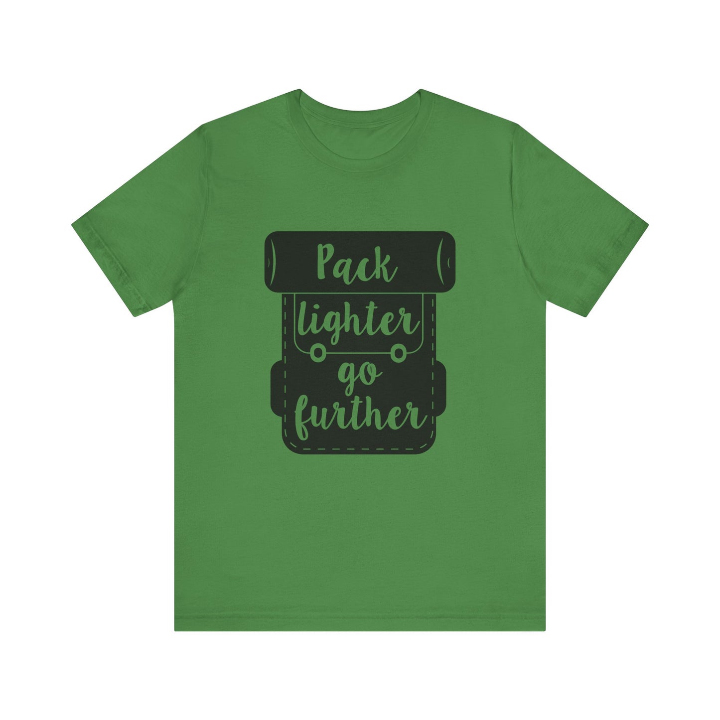 Pack Lighter Go Further Short Sleeve Tshirt