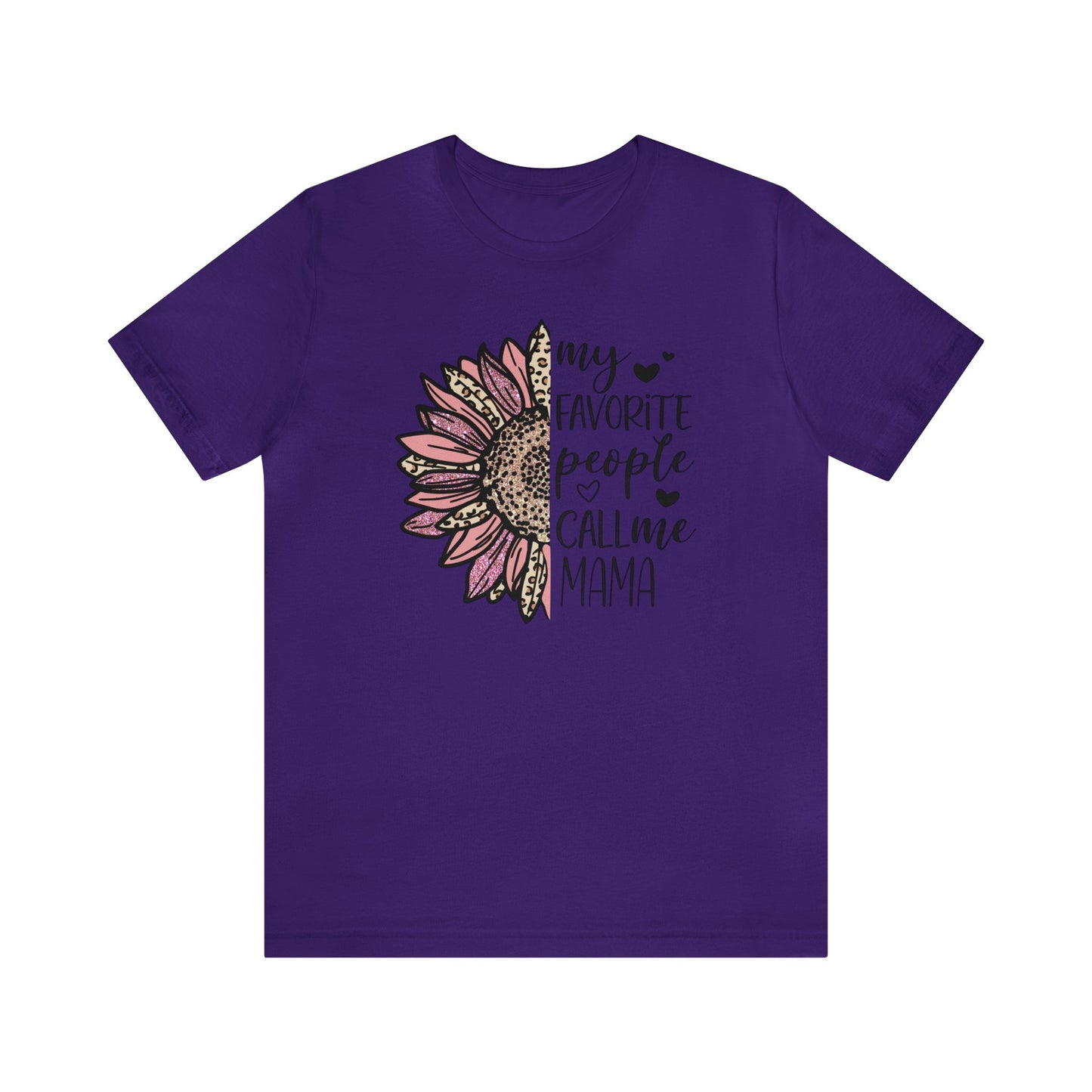 My Favorite People Call Me Mama Sunflower short sleeve tshirt