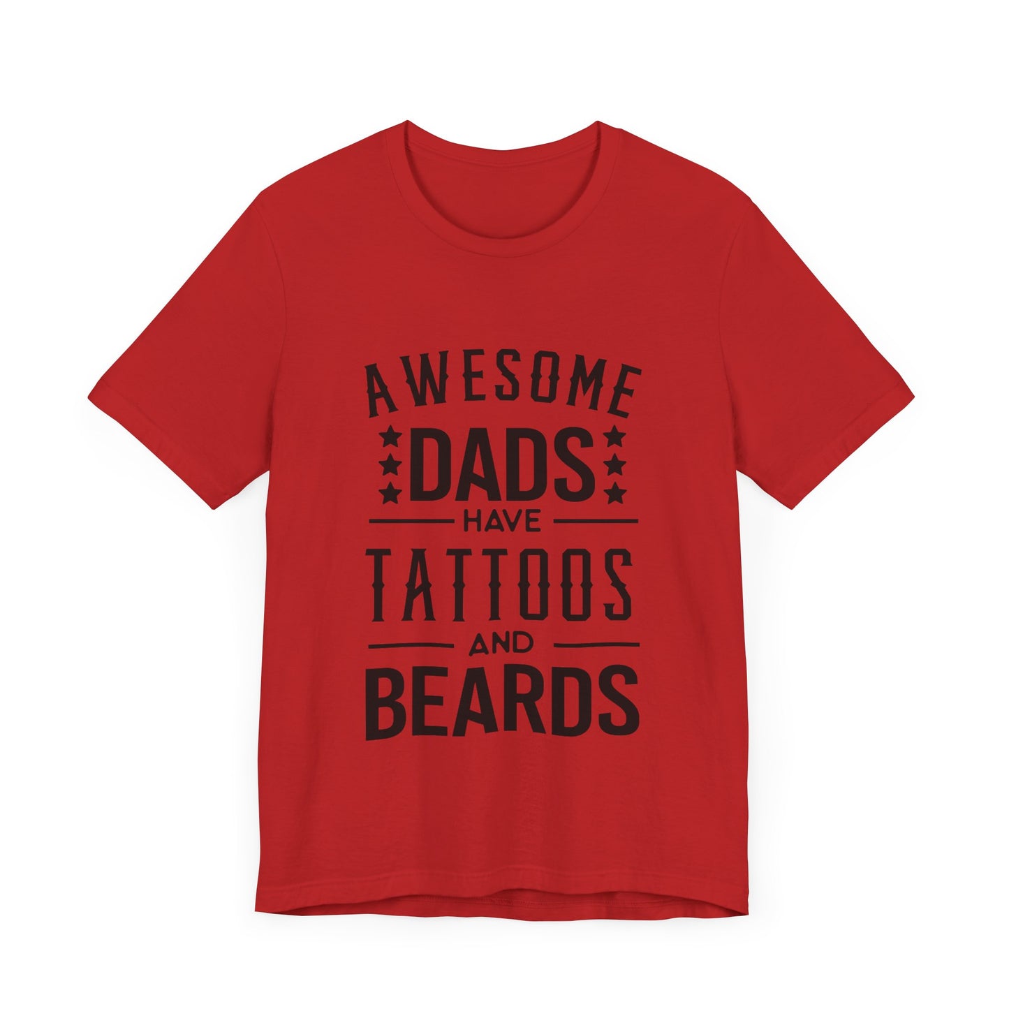 Awesome Dads Have Tattoos and Beards Jersey Short Sleeve Tee