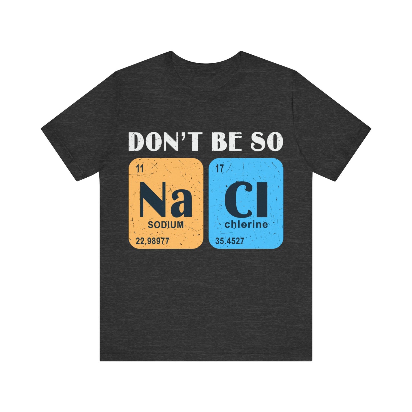 Don't Be So Salty Jersey Short Sleeve Tee