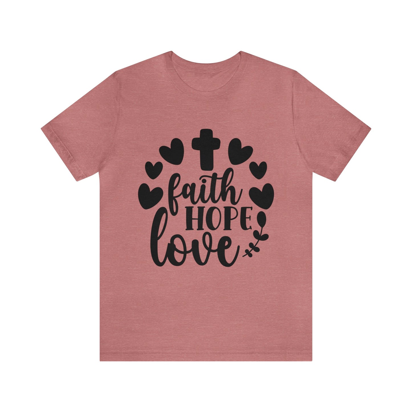 Faith Hope Love (front) Pray (back) Short Sleeve Tshirt