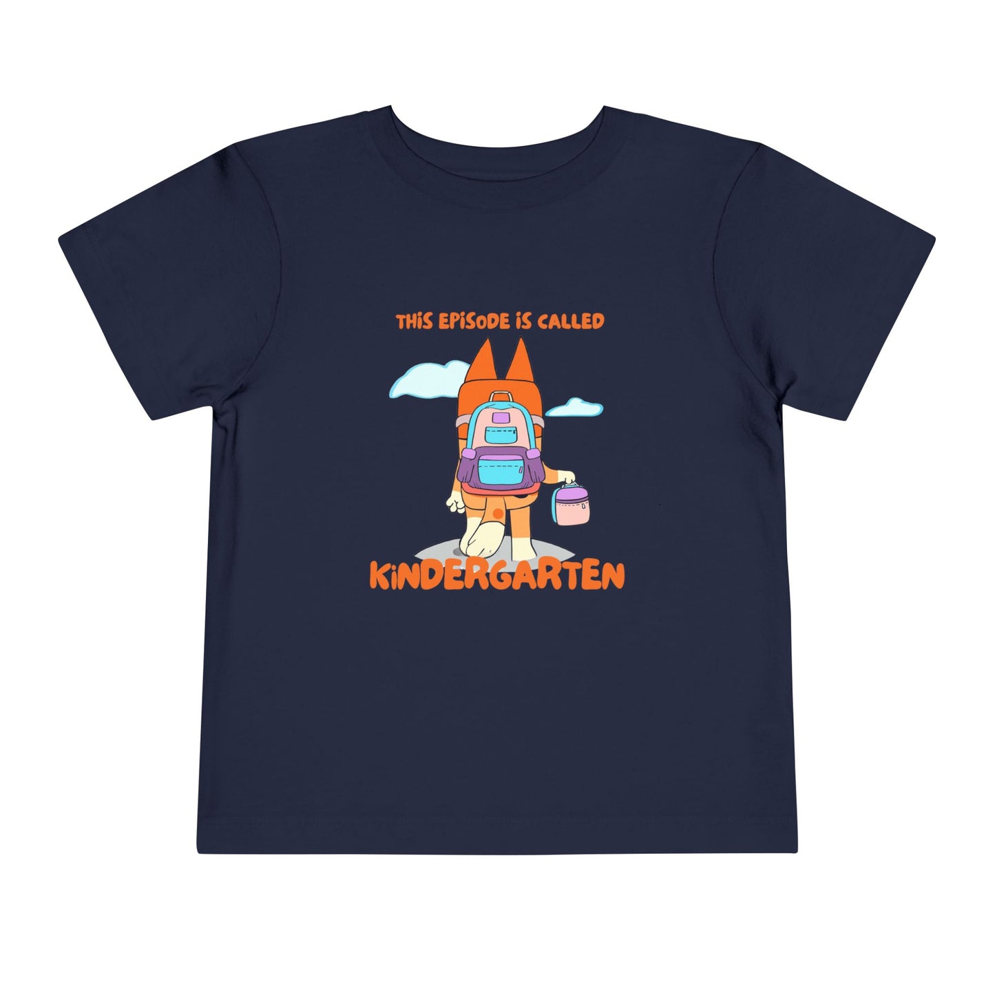 This Episode is Called Kindergarten Toddler Short Sleeve Tee