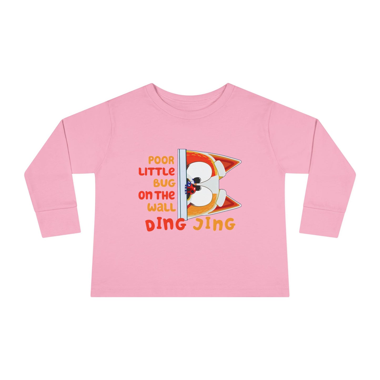 Poor Little Bug ... Toddler Long Sleeve Tee
