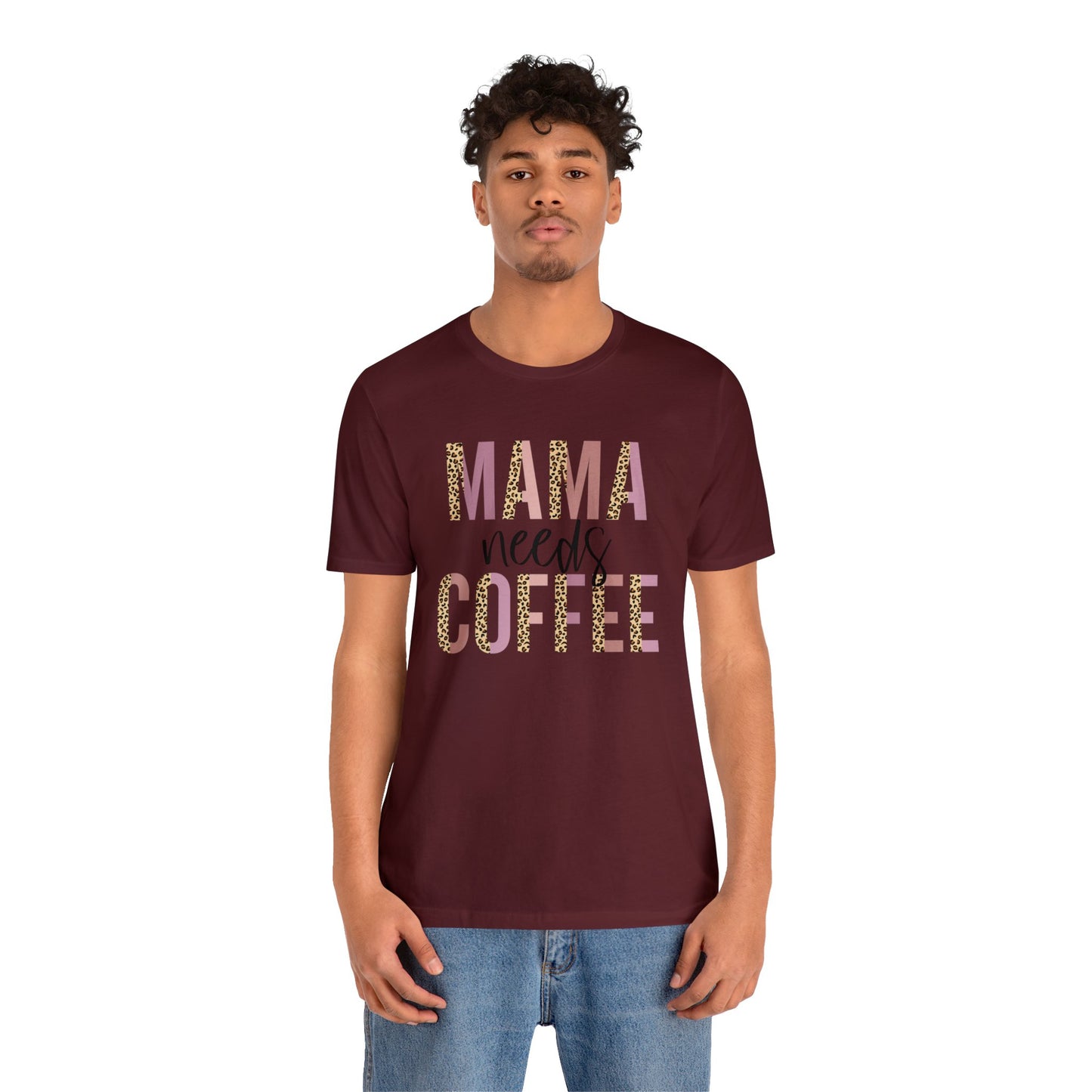 Mama Needs Coffee Leopard print short sleeve tshirt