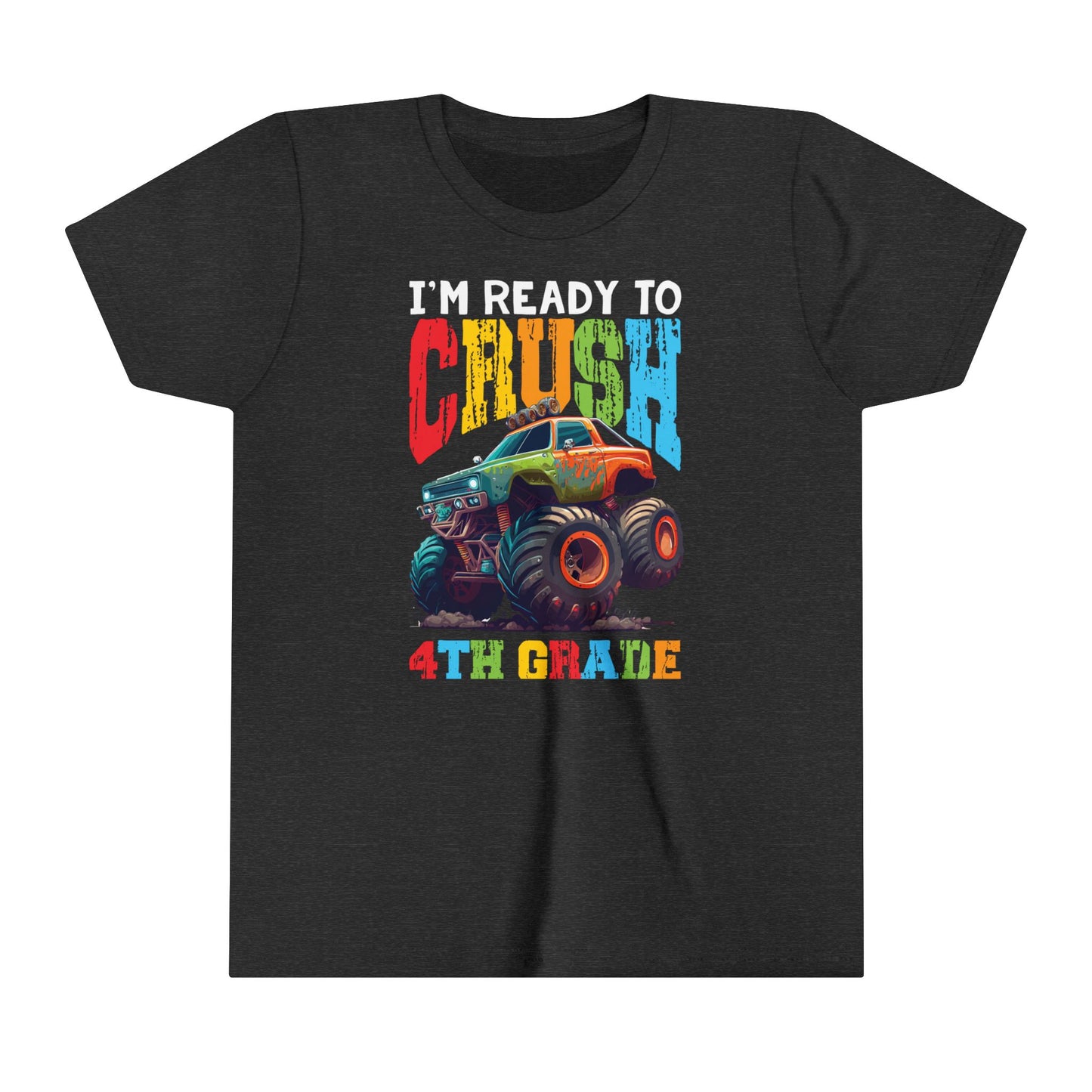 I'm Ready to Crush 4th Grade Youth Short Sleeve Tee