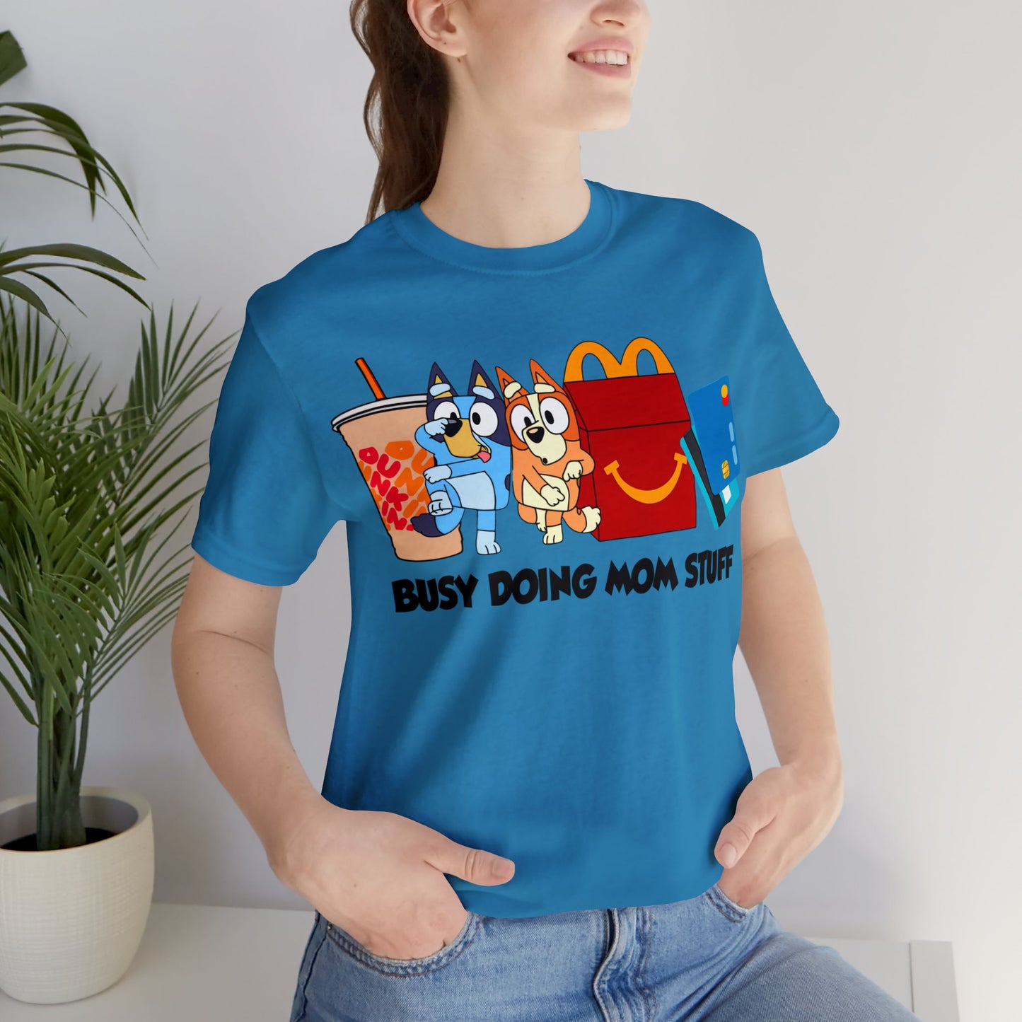 Busy Doing Mom Stuff Short Sleeve Tshirt