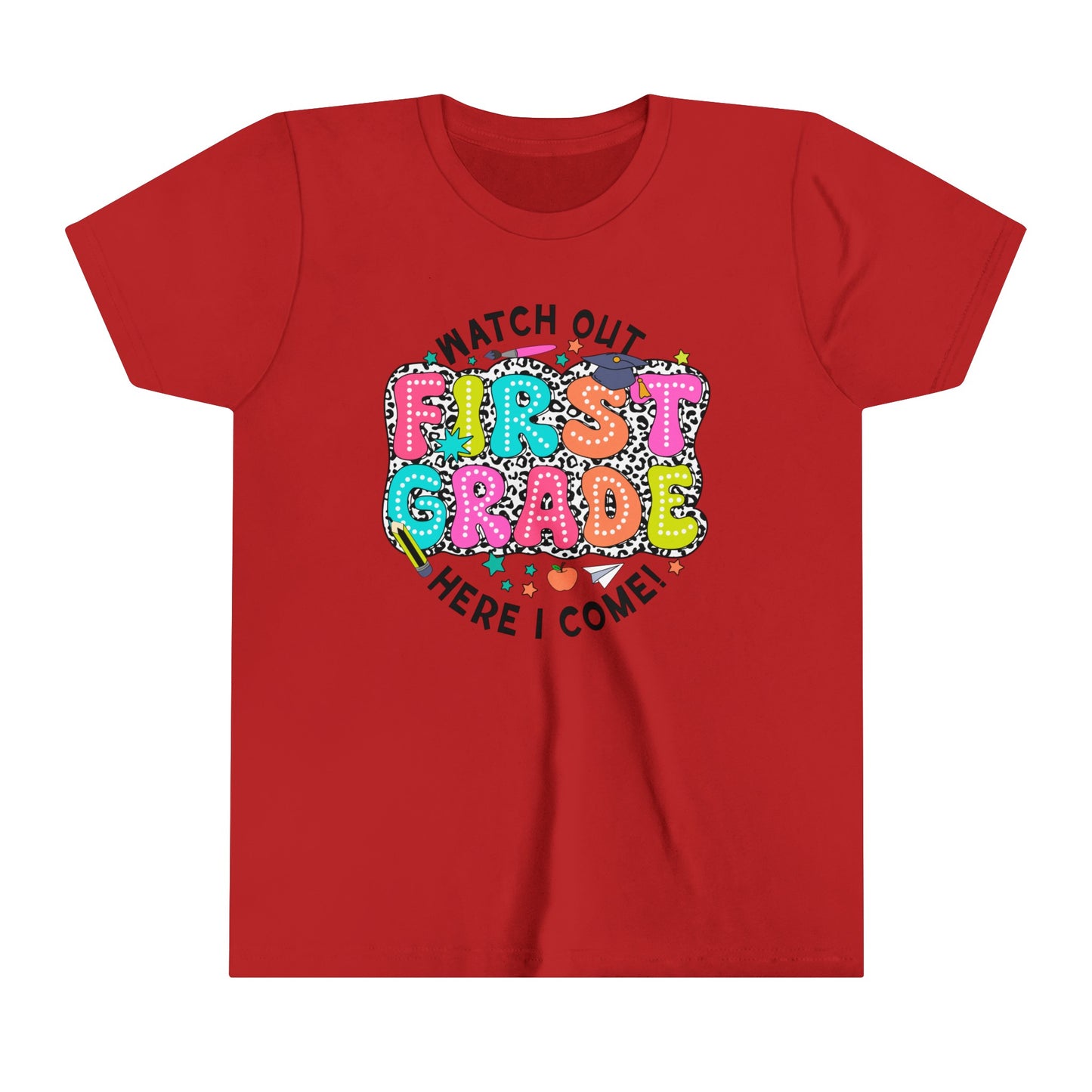 Watch Out First Grade Here I Come Youth Short Sleeve Tee