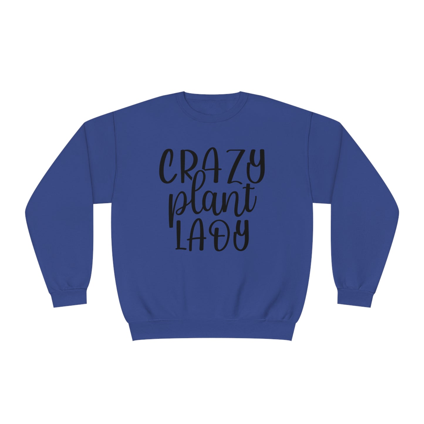 Crazy Plant Lady Crewneck Sweatshirt
