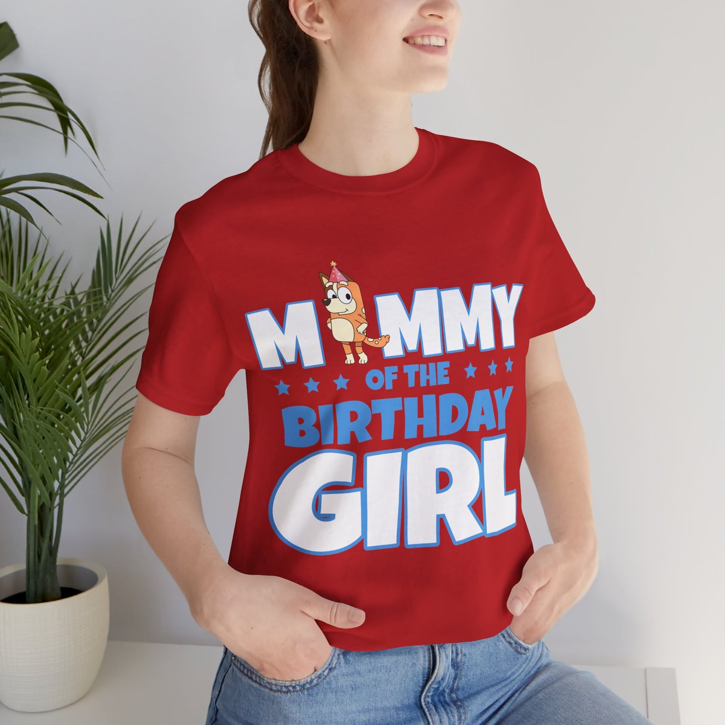 Mommy of the Birthday Girl Chilli Heeler short sleeve T-shirt