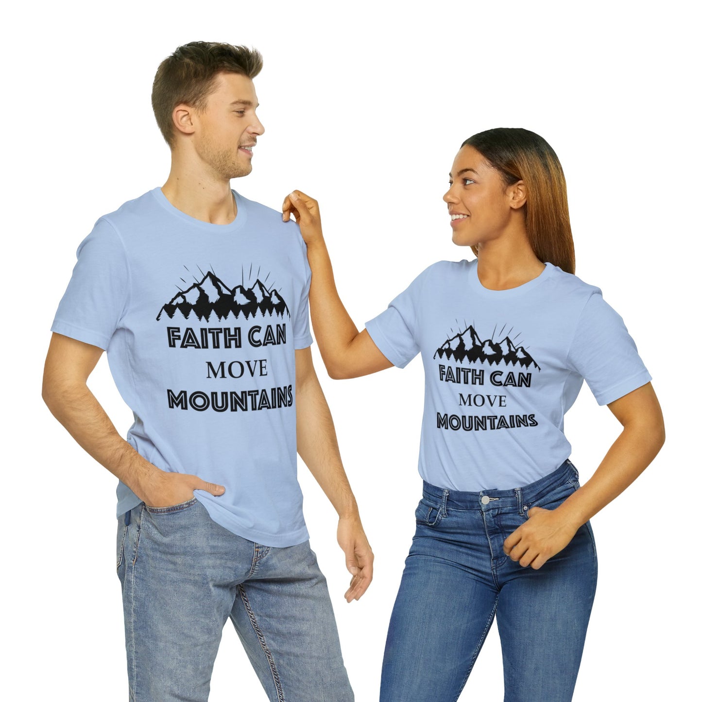 Faith can move mountains Short sleeve Tshirt