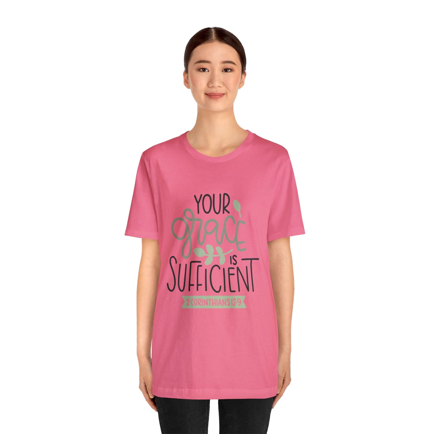 Your Grace Is Sufficient Short Sleeve Tshirt