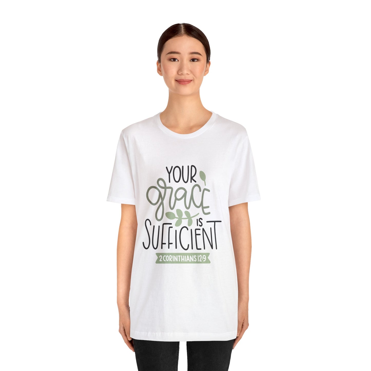 Your Grace Is Sufficient Short Sleeve Tshirt