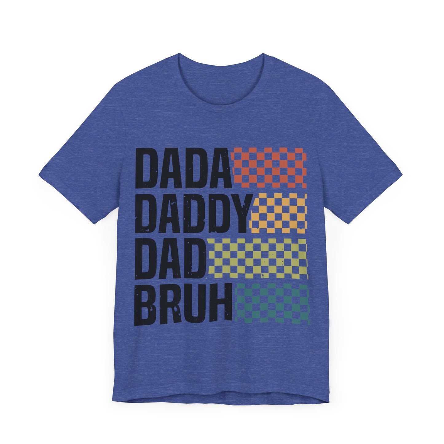 DADA DADDY DAD BRUH Jersey Short Sleeve Tee