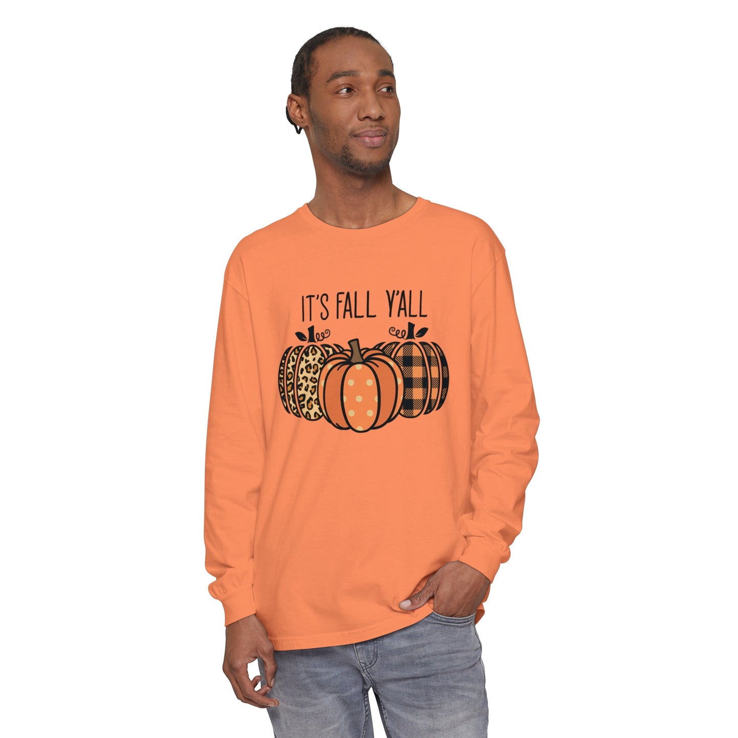It's Fall Ya'll Long Sleeve T-Shirt