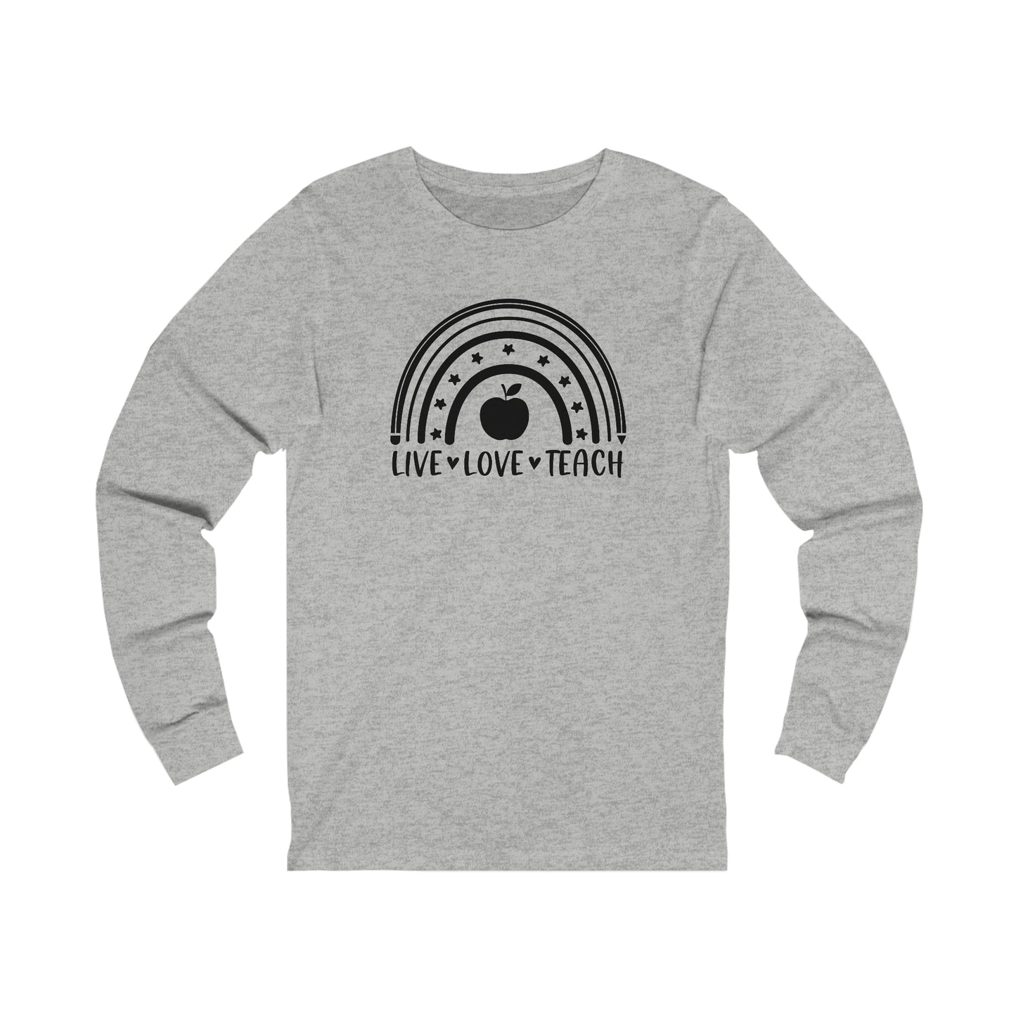 Live Love Teach Rainbow Long sleeve Tshirt