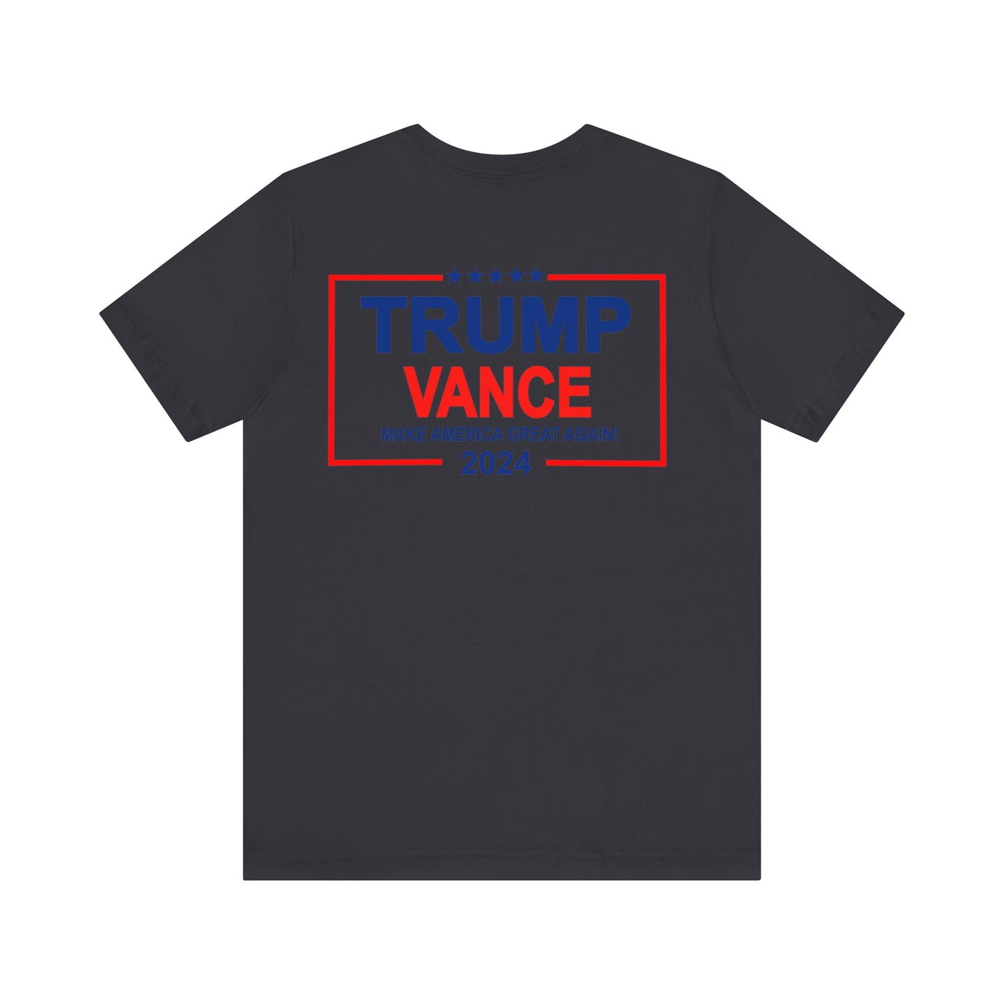 You Missed (front) Trump/Vance 2024 (back) Jersey Short Sleeve Tee