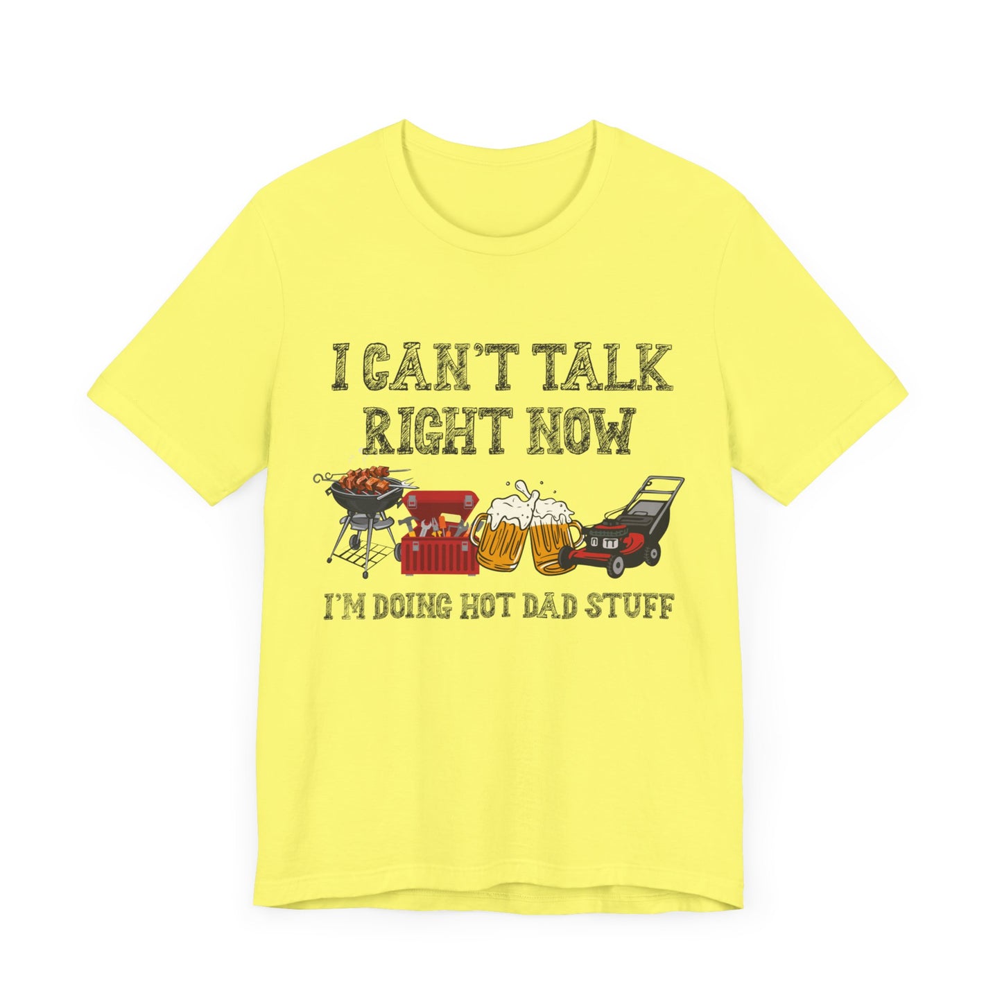 I Can't Talk Right Now I'm Doing Dad Stuff Jersey Short Sleeve Tee