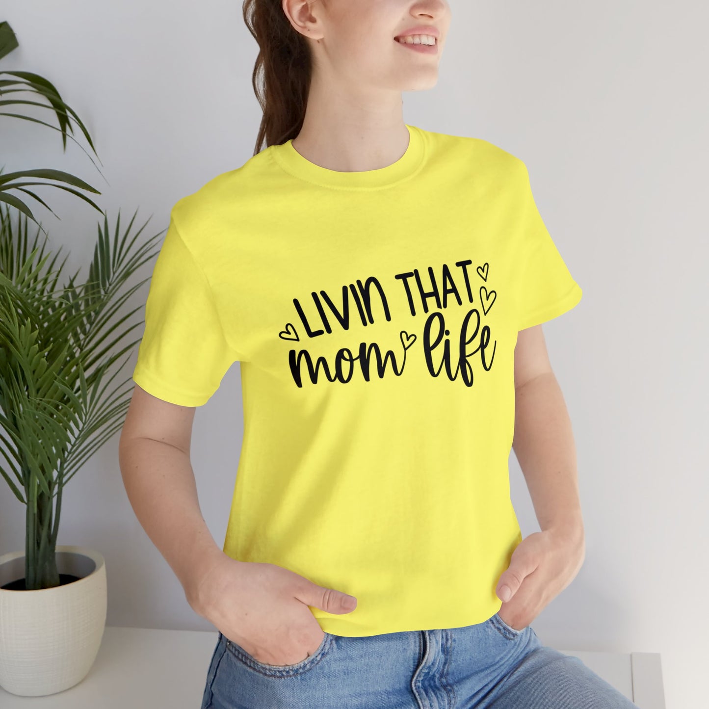 Livin' that Mom life short sleeve tshirt