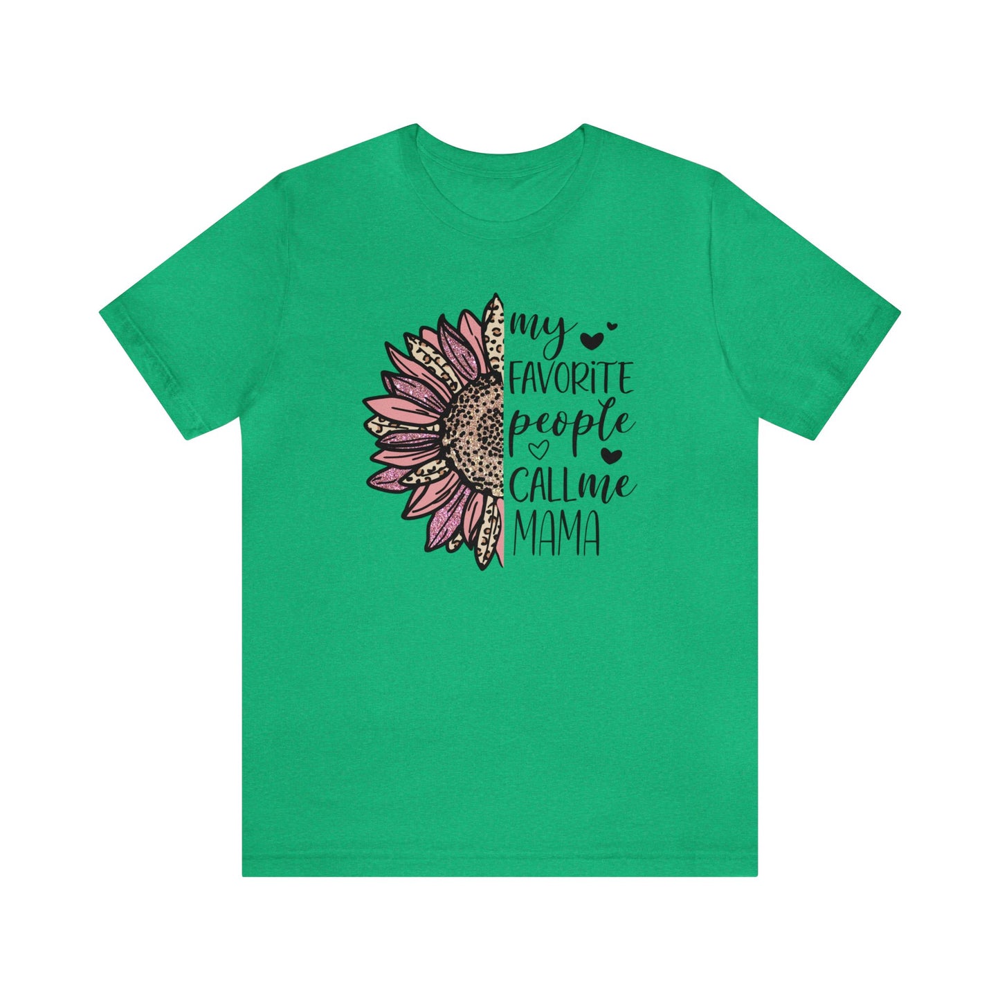 My Favorite People Call Me Mama Sunflower short sleeve tshirt