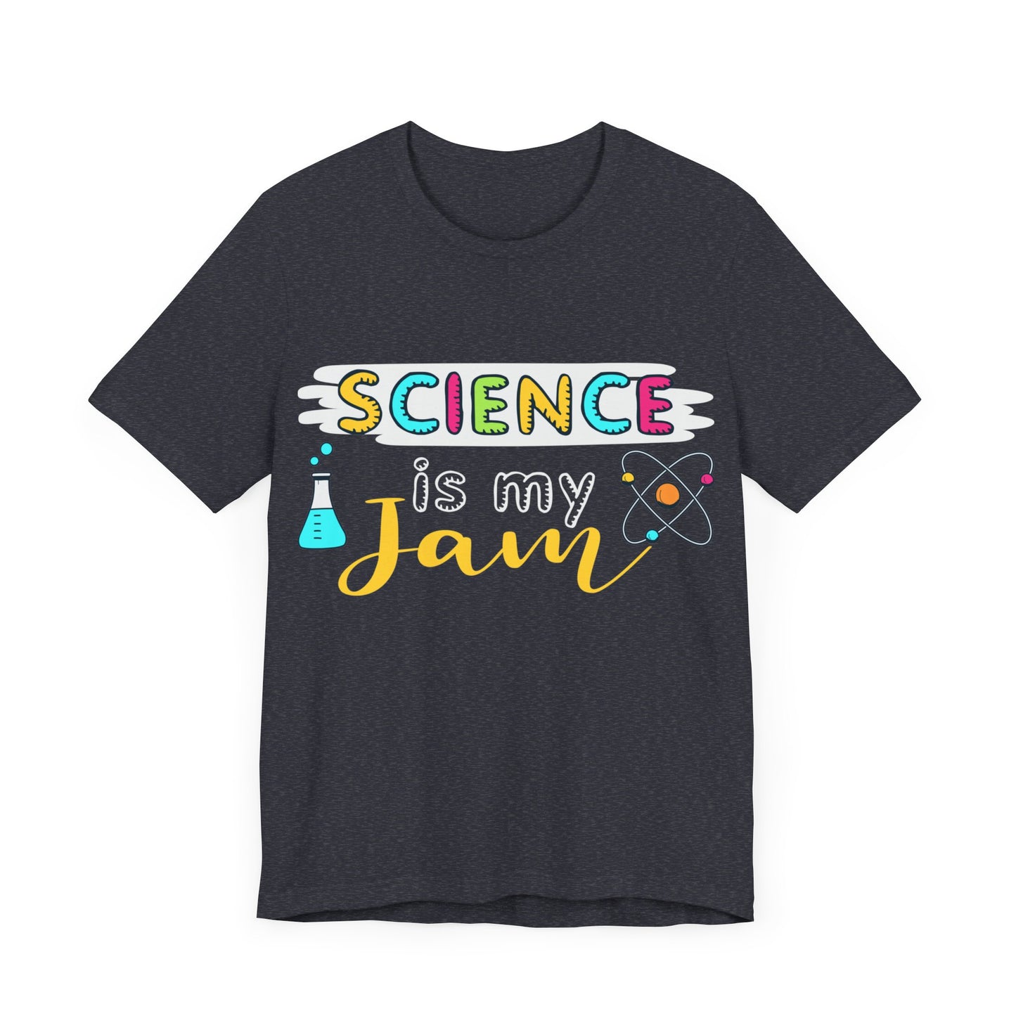 Science is my Jam Jersey Short Sleeve Tee