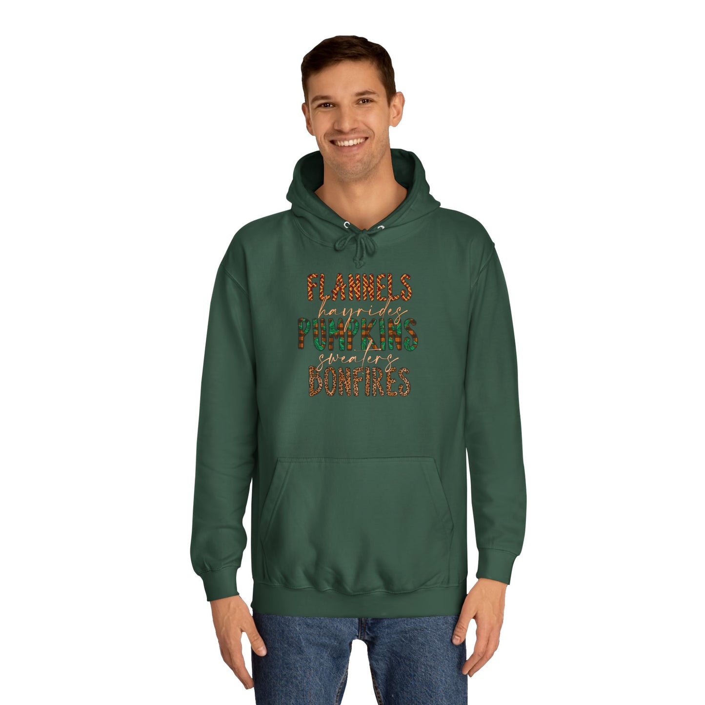 Flannels, Hayrides, Pumpkins, Sweaters, Bonfires College Hoodie