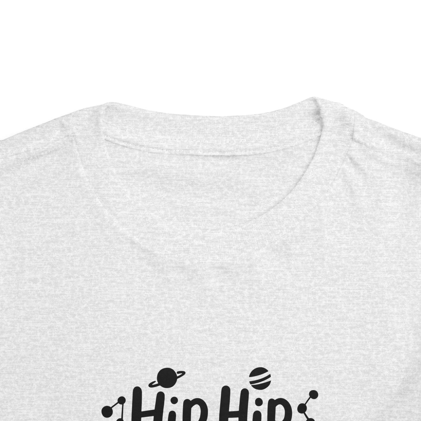 Hip Hip Hooray, Happy First Day Toddler Short Sleeve Tee