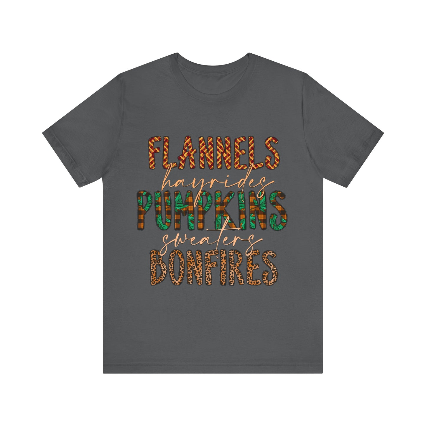 Flannels, Hayrides, Pumpkins, Sweaters, Bonfires Jersey Short Sleeve Tee