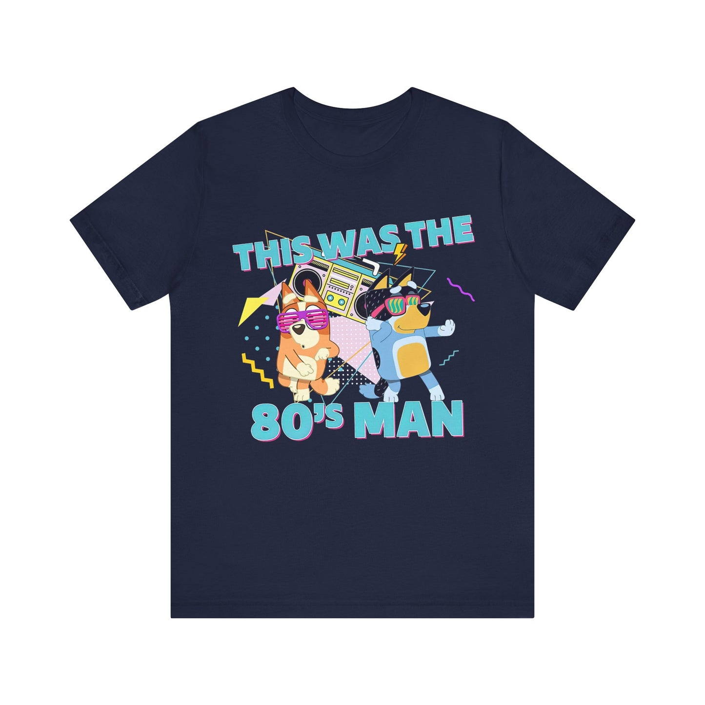This was the 80s Man Jersey Short Sleeve Tee