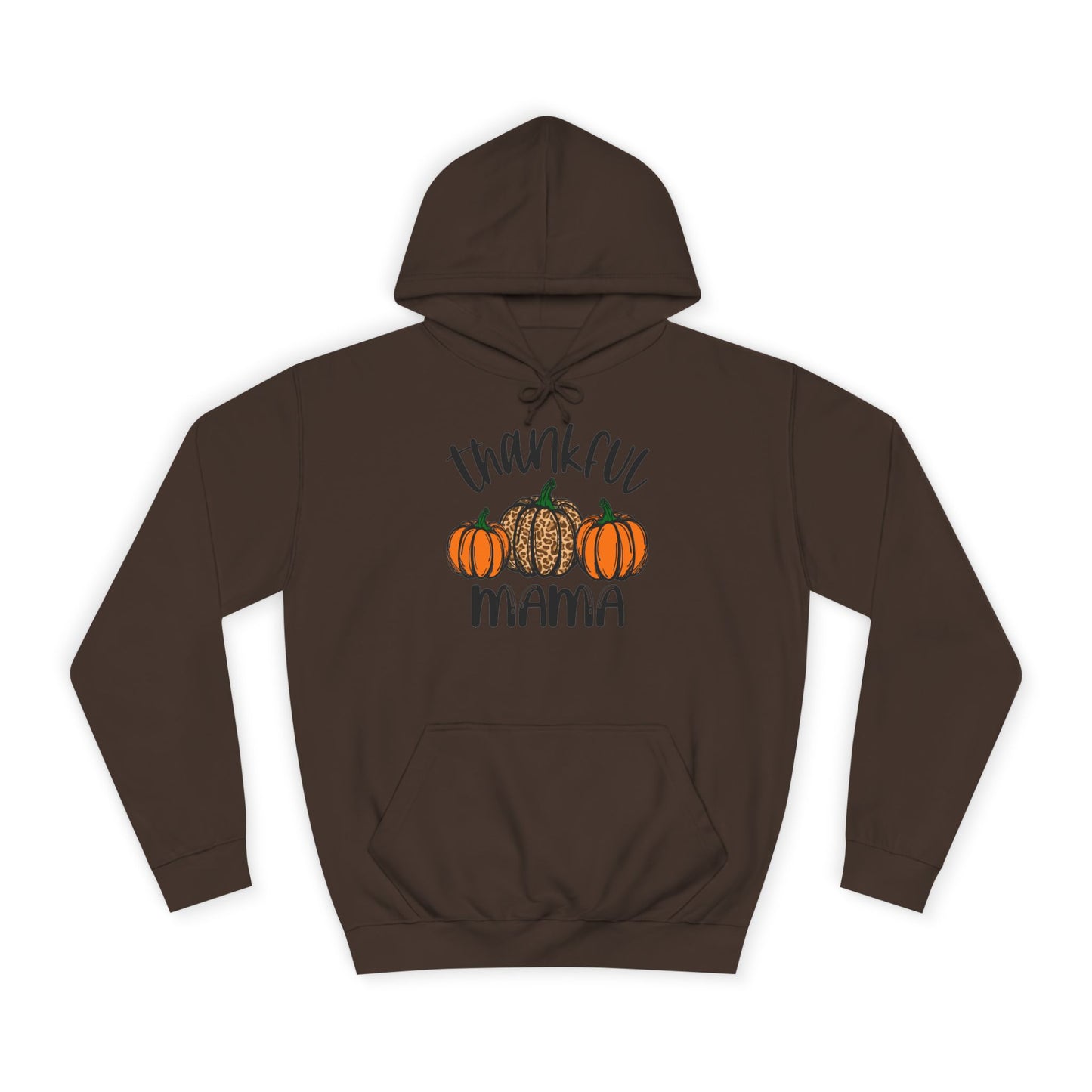 Thankful Mama College Hoodie