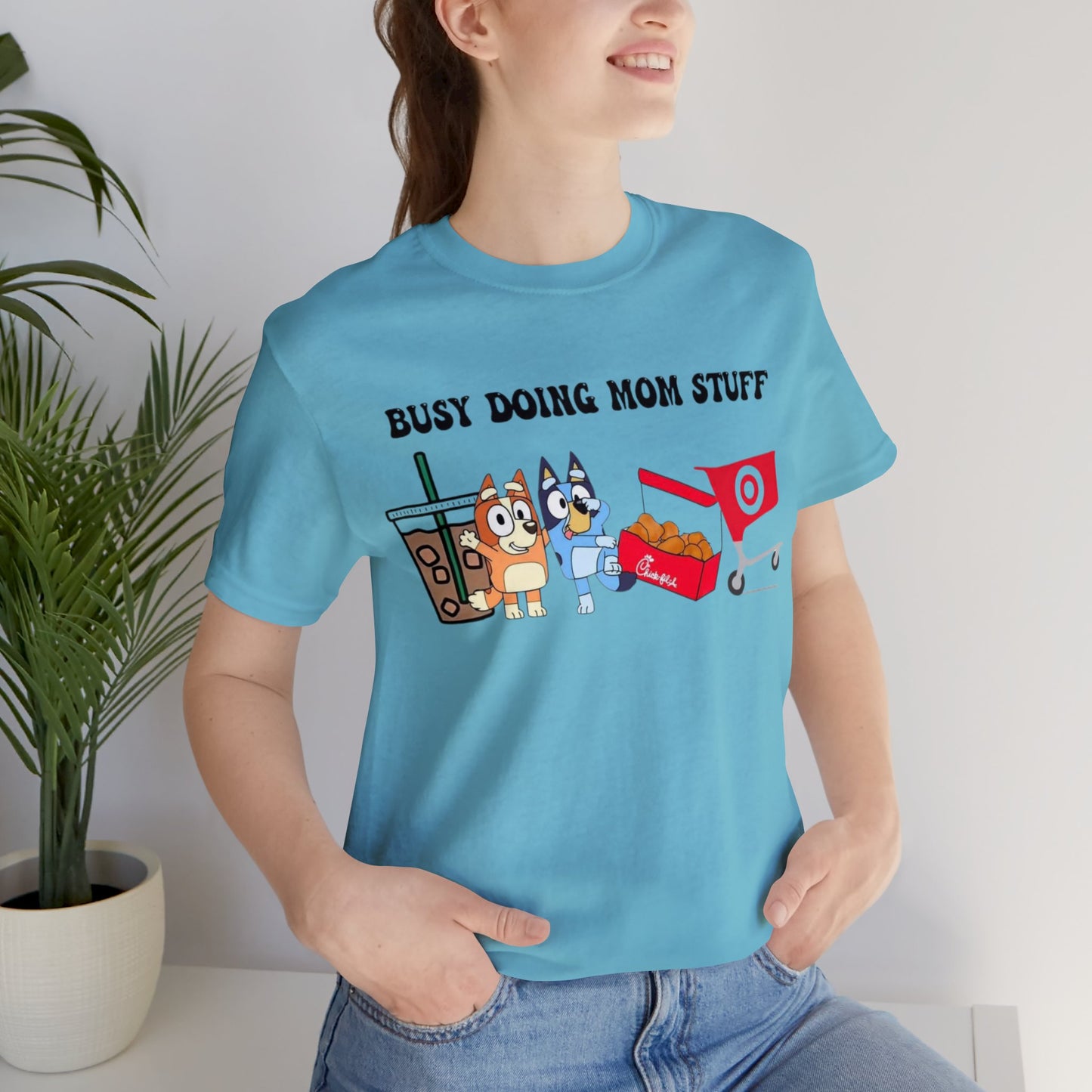 Busy Doing Mom Stuff Short Sleeve Tshirt