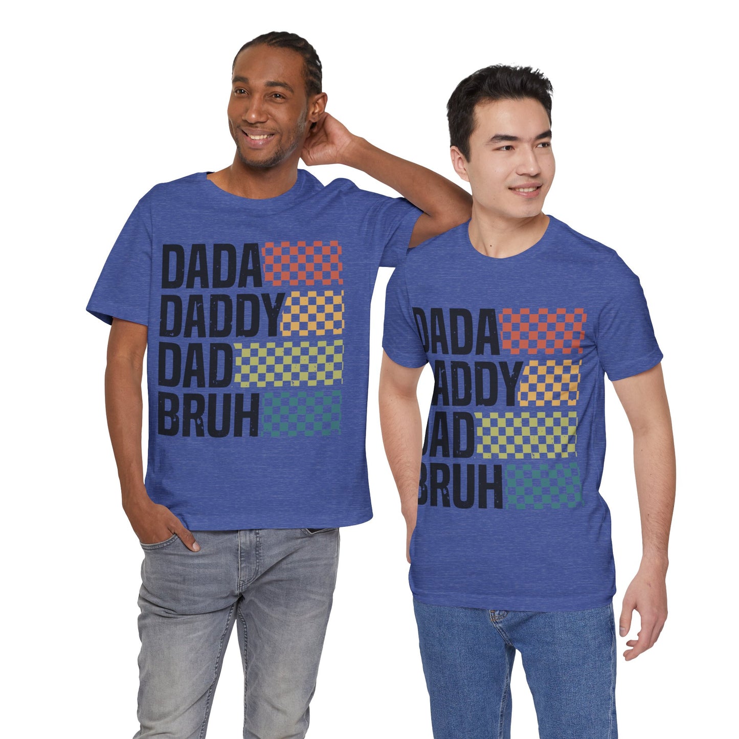 DADA DADDY DAD BRUH Jersey Short Sleeve Tee