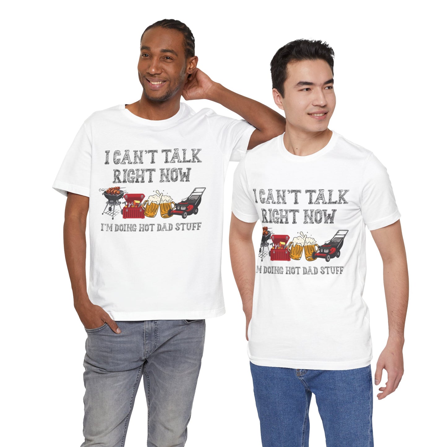 I Can't Talk Right Now I'm Doing Dad Stuff Jersey Short Sleeve Tee