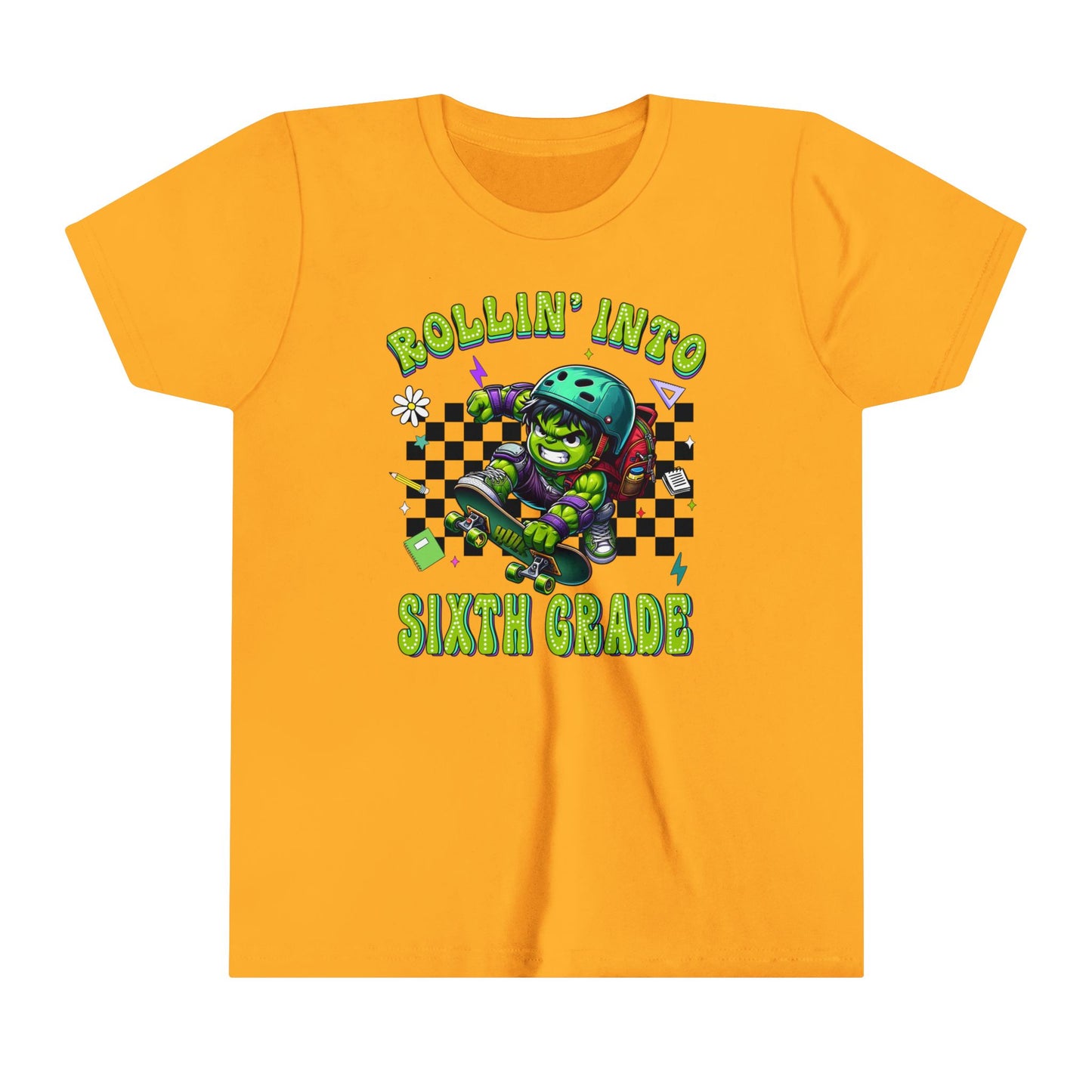 HULK - Rollin' Into 6th Grade Youth Short Sleeve Tee