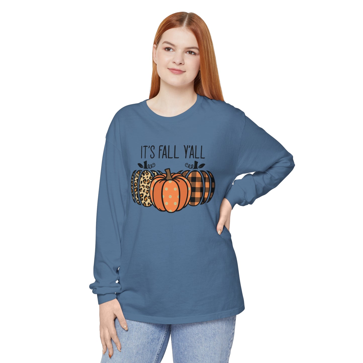 It's Fall Ya'll Long Sleeve T-Shirt