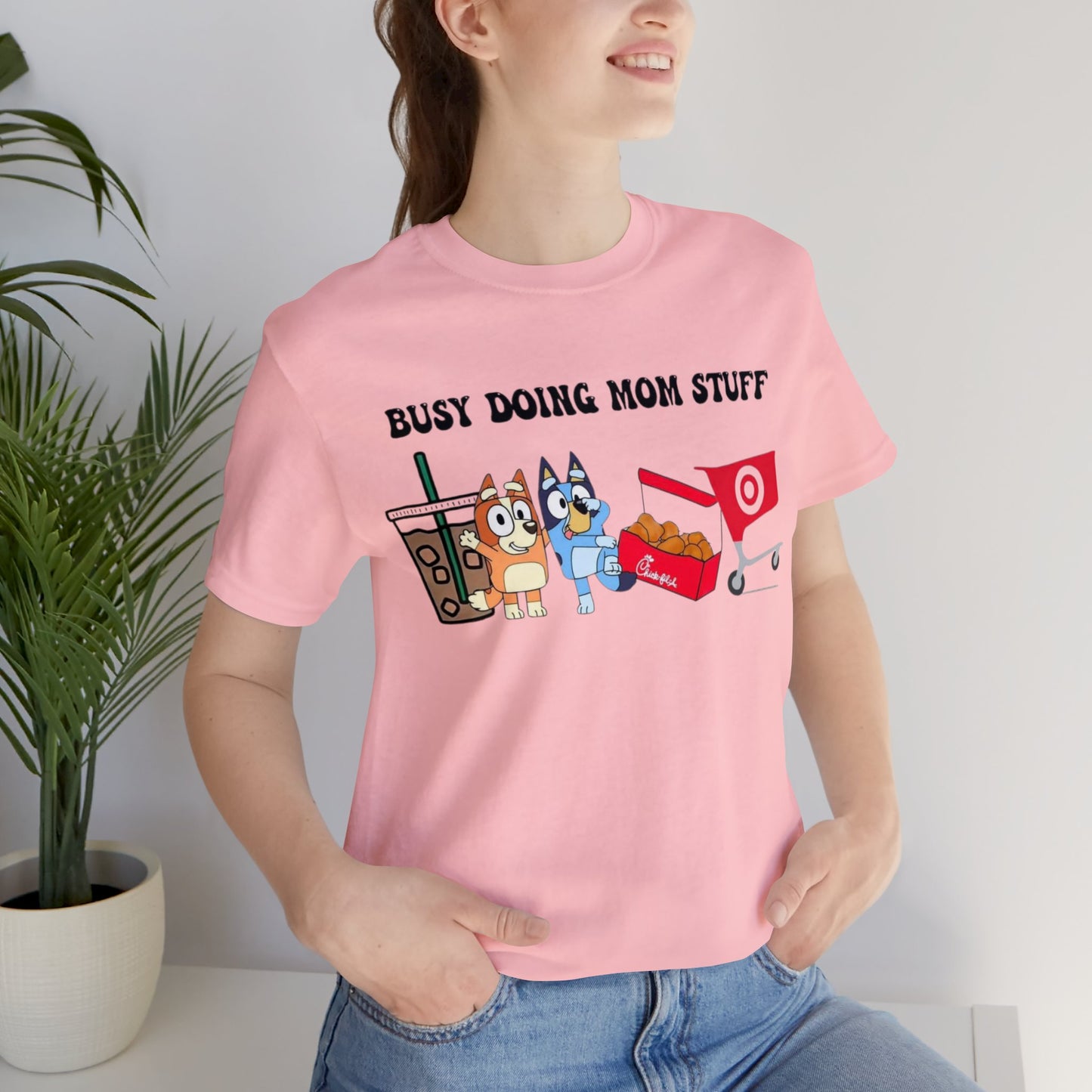 Busy Doing Mom Stuff Short Sleeve Tshirt