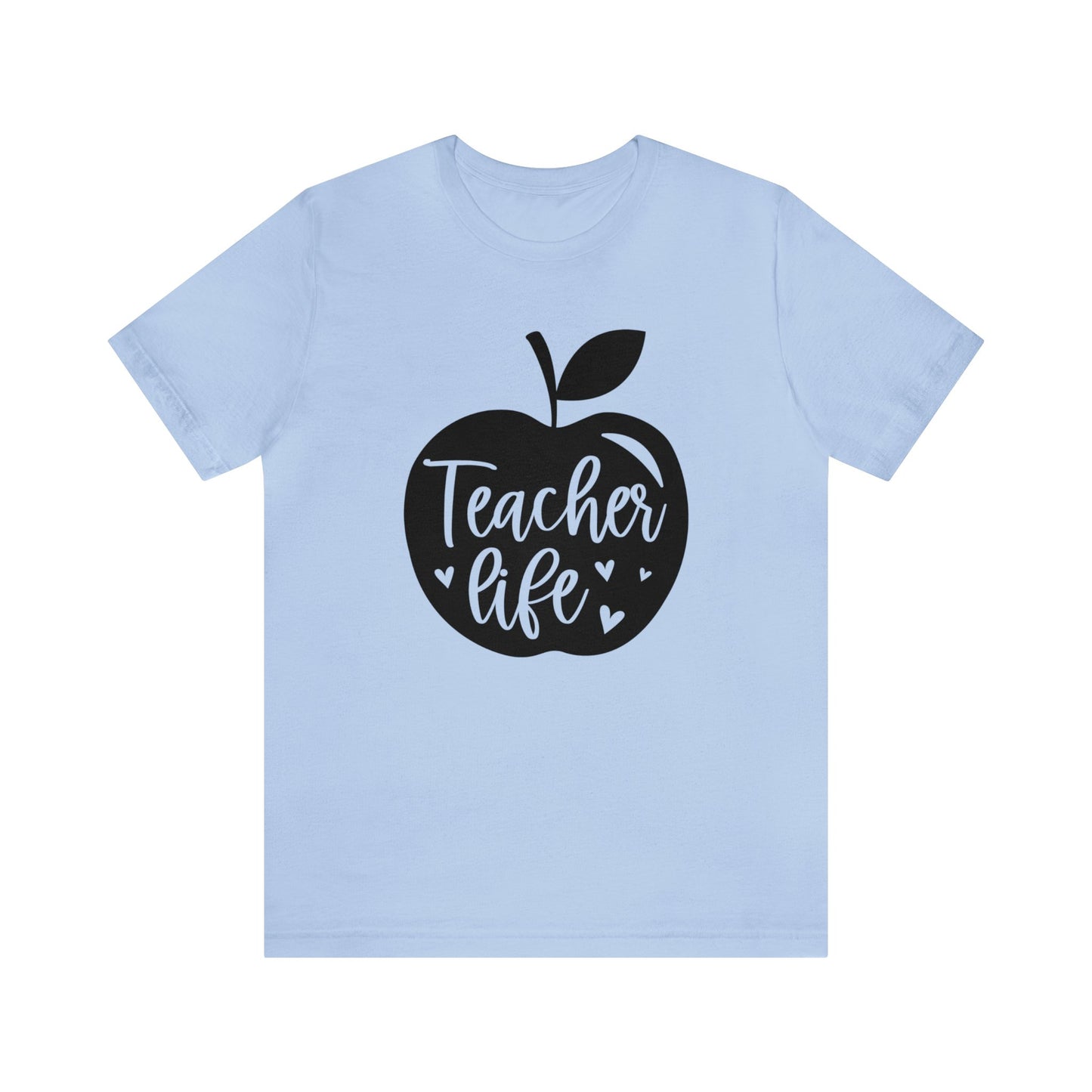 Teacher life Short sleeve Tshirt