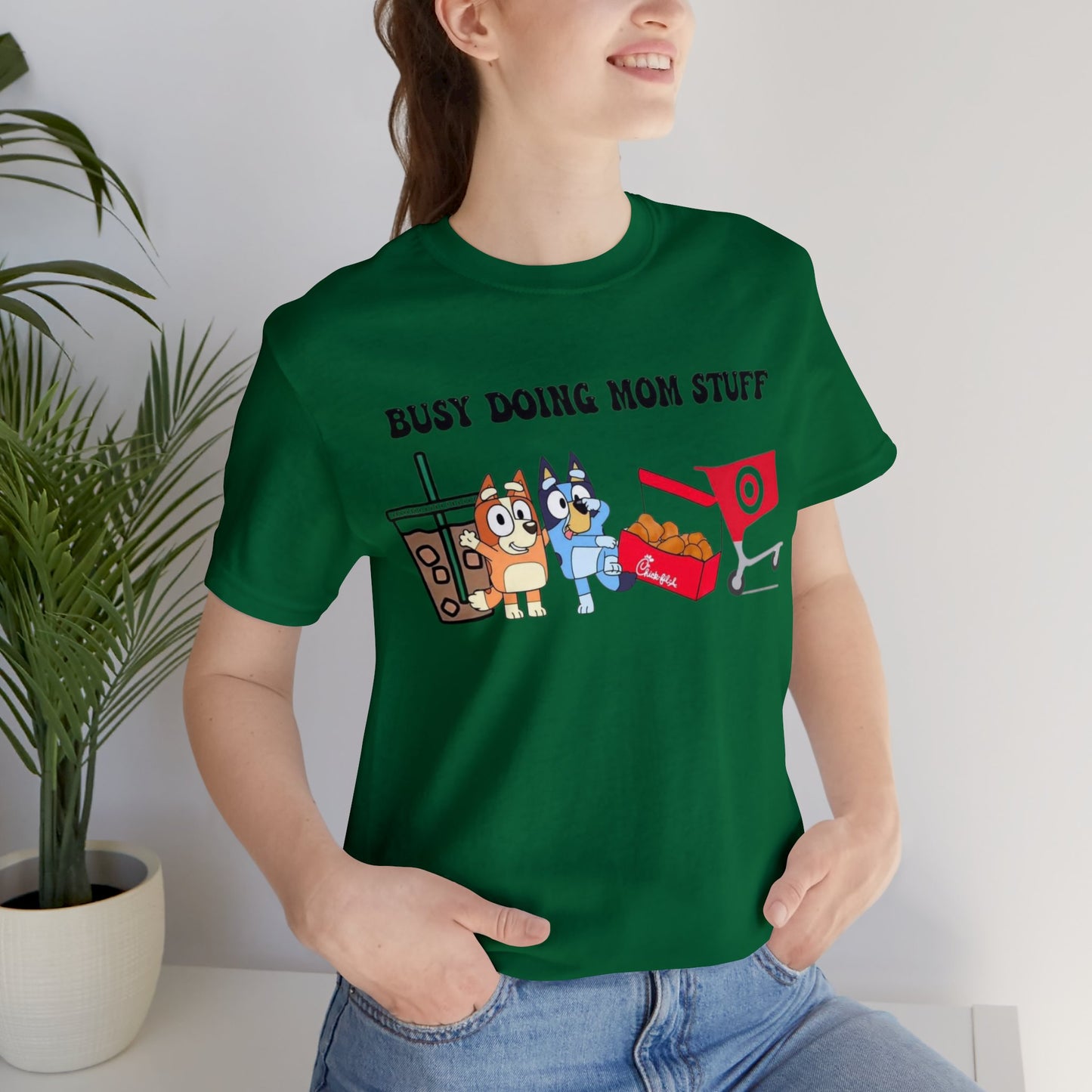 Busy Doing Mom Stuff Short Sleeve Tshirt
