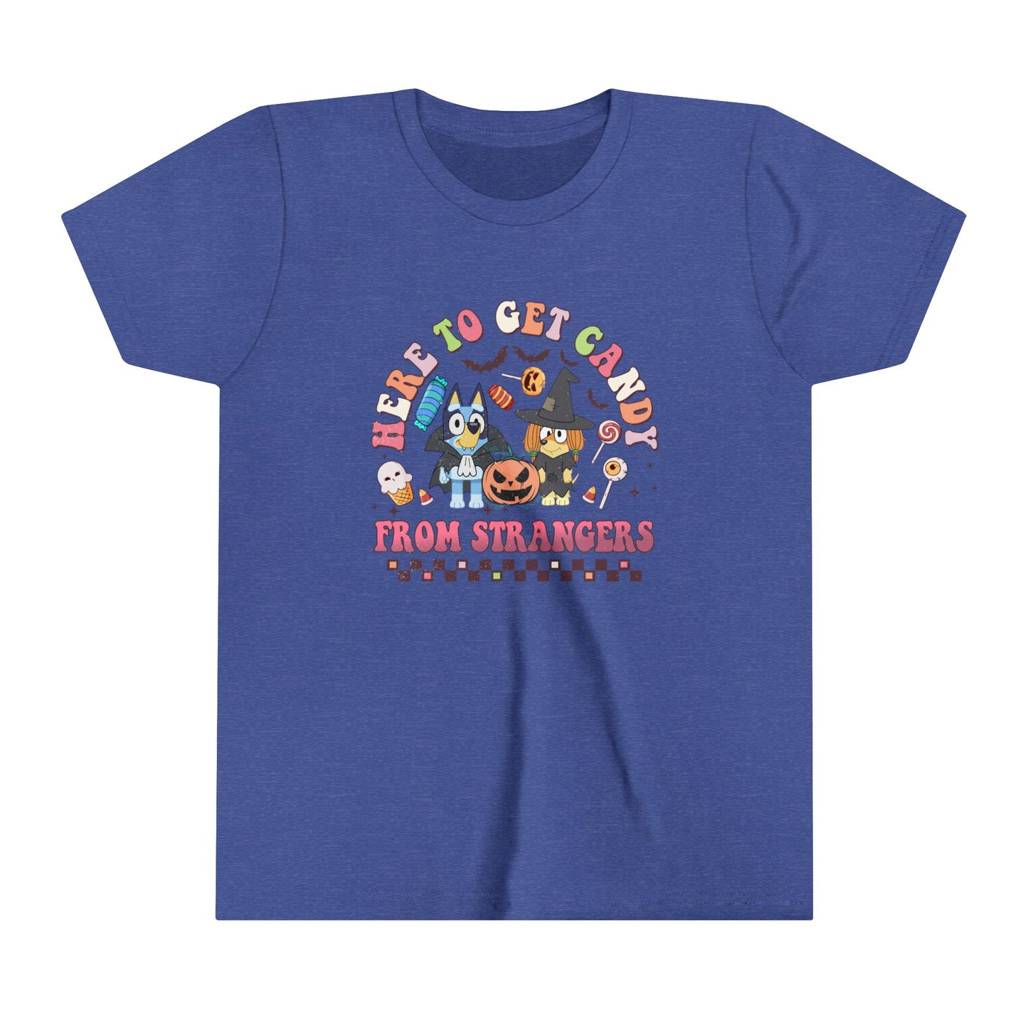 Here to get candy from strangers Youth Short Sleeve Tee