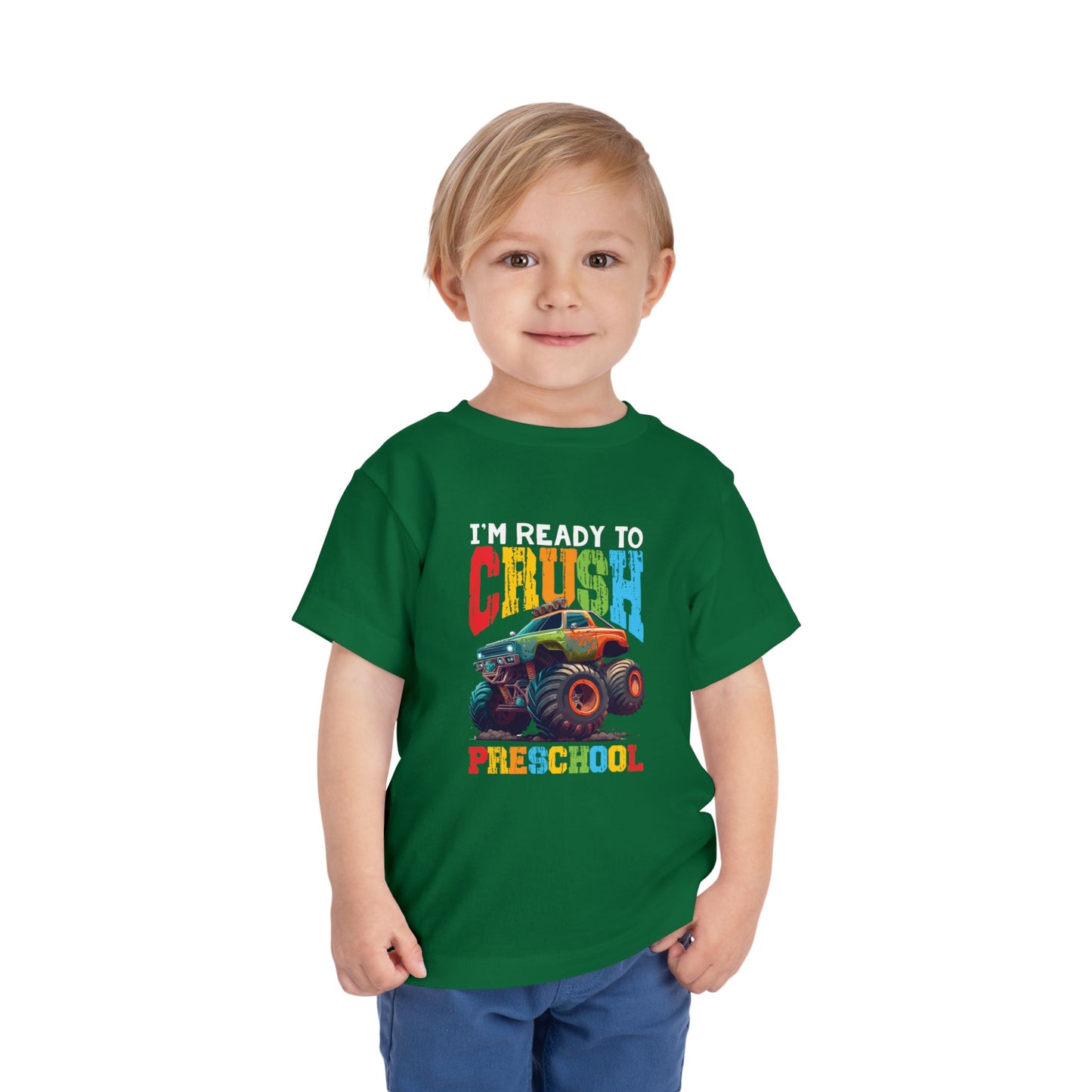 I'm Ready to Crush Preschool Toddler Short Sleeve Tee