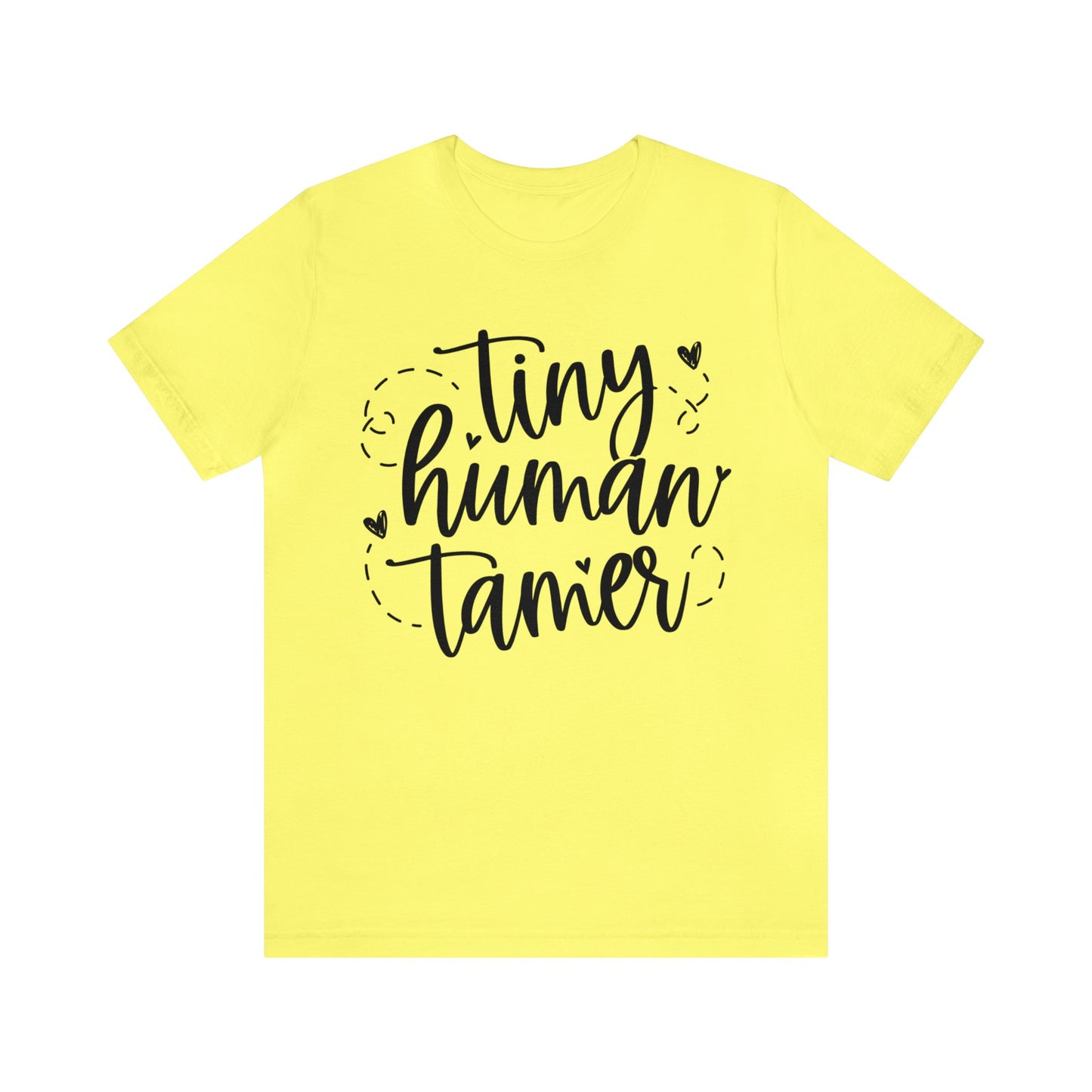 Tiny human tamer Short sleeve Tshirt