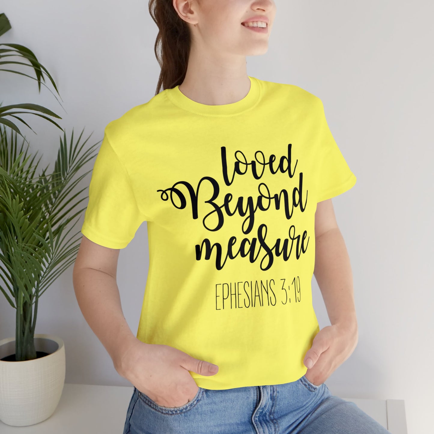 Loved beyond measure Short sleeve Tshirt