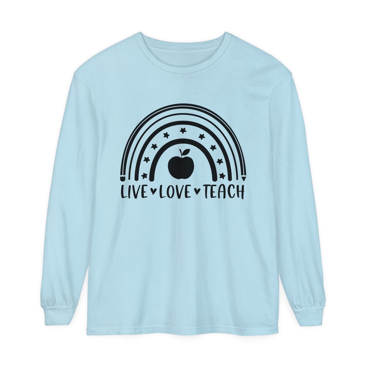 Live Love Teach Long Sleeve T-Shirt