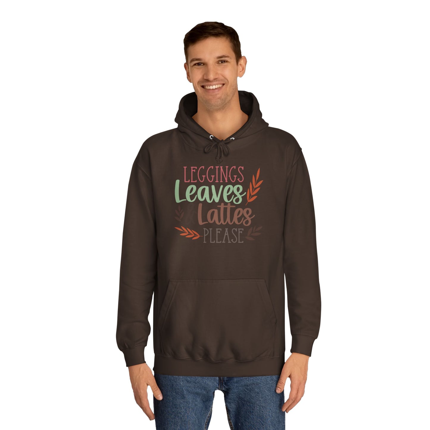 Leggings, Leaves & Lattes Please College Hoodie