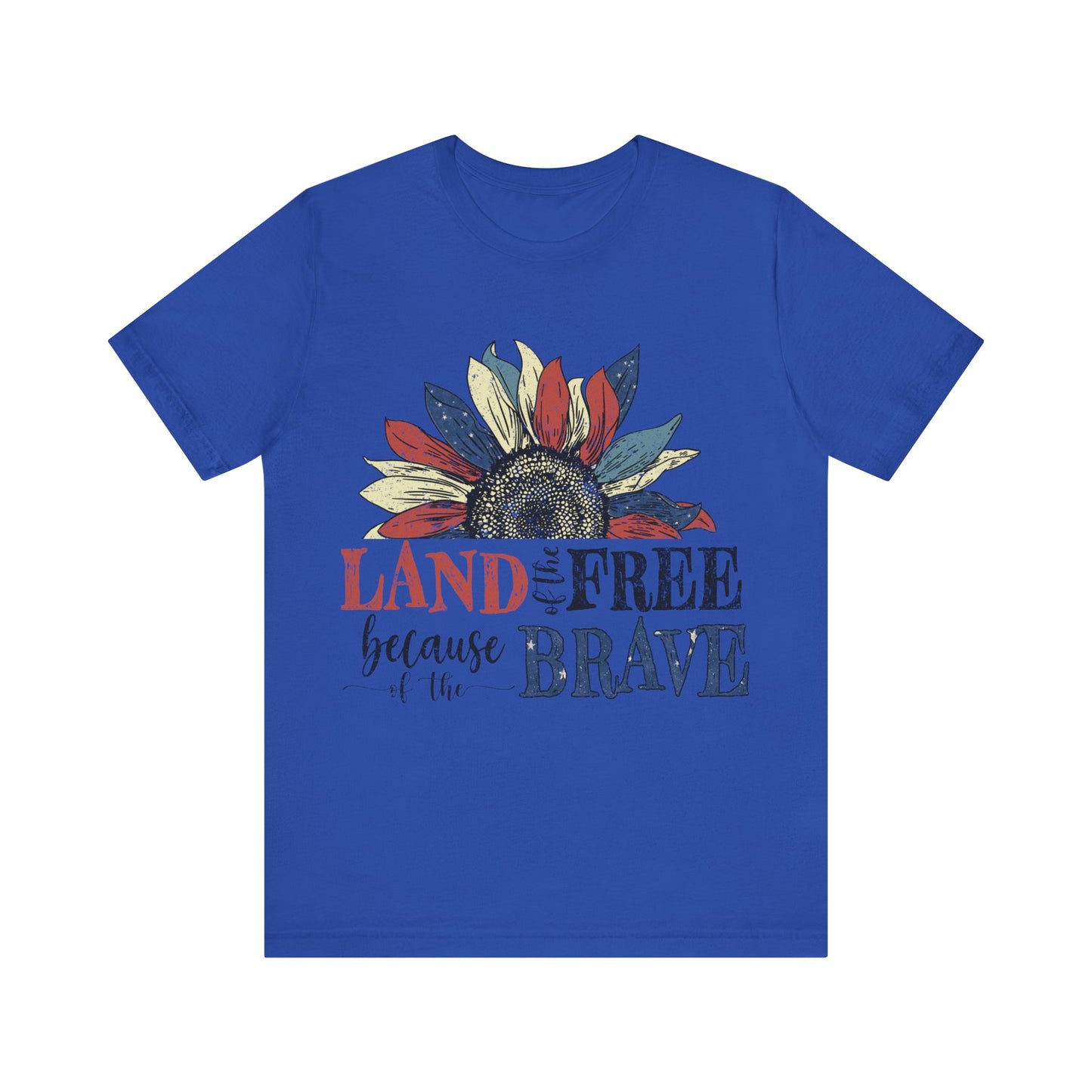 Land of the Free Because of the Brave Jersey Short Sleeve Tee