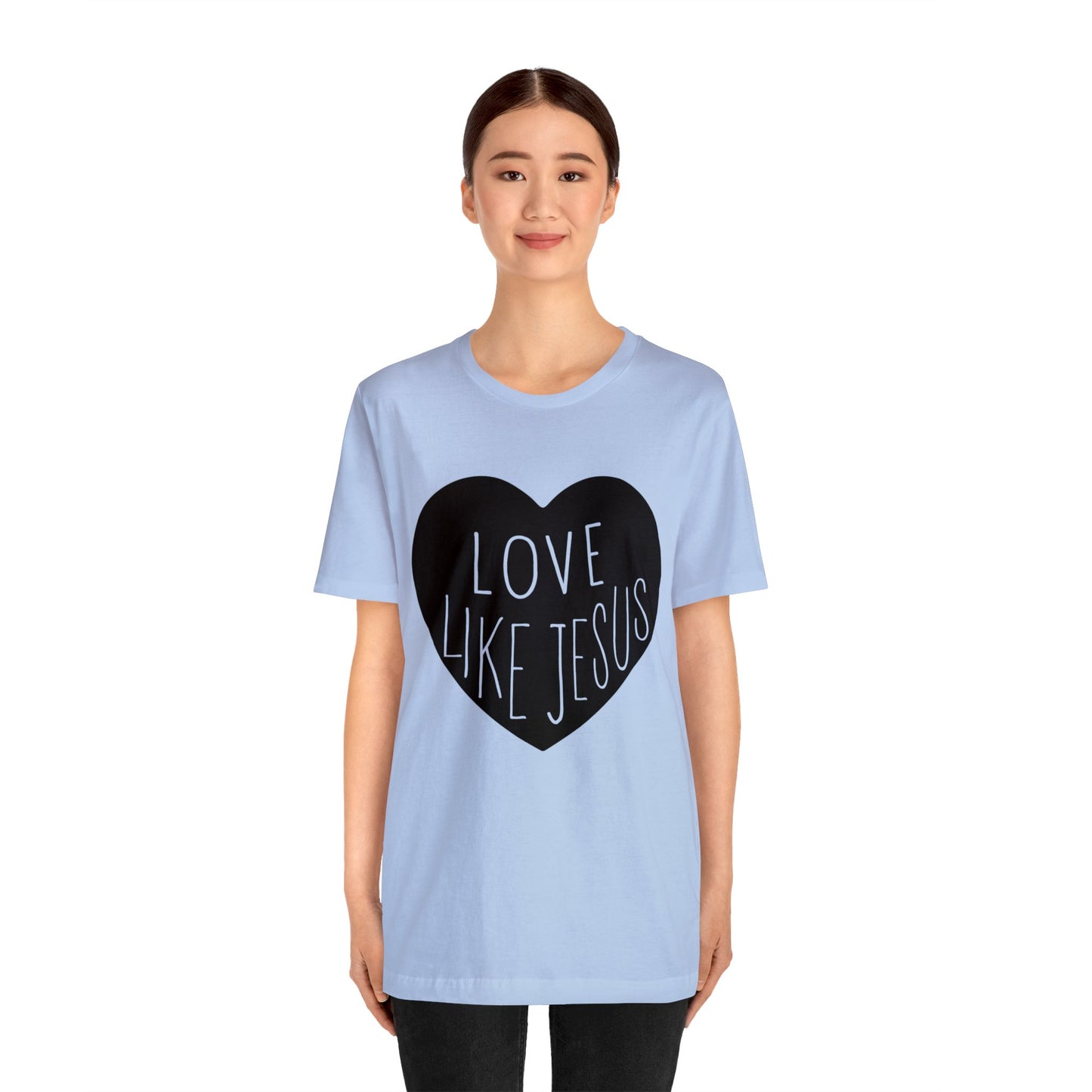 Love like Jesus Short sleeve Tshirt